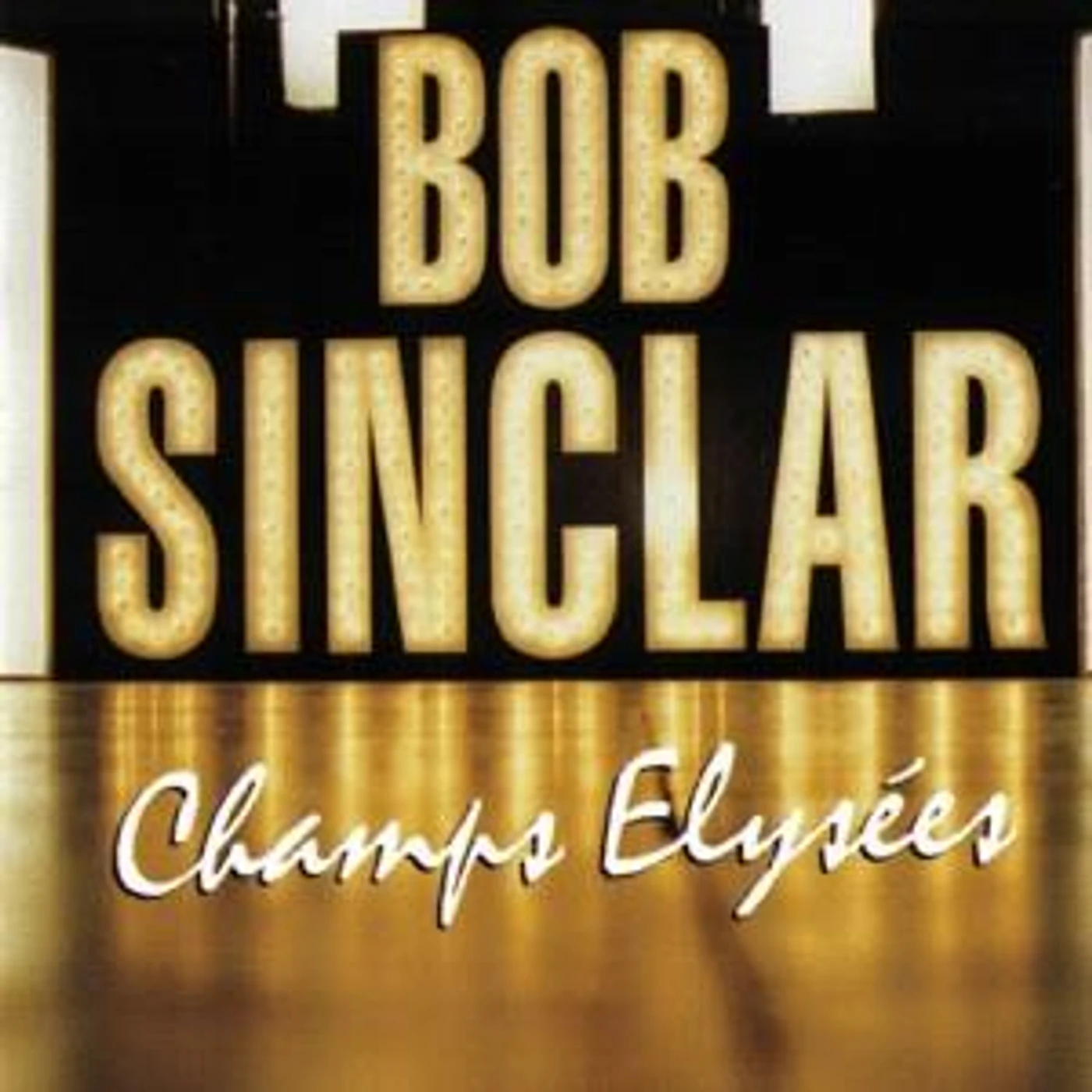 Bob Sinclair Bob Sinclar / Champs Elysées - 2LP (Vinyl)