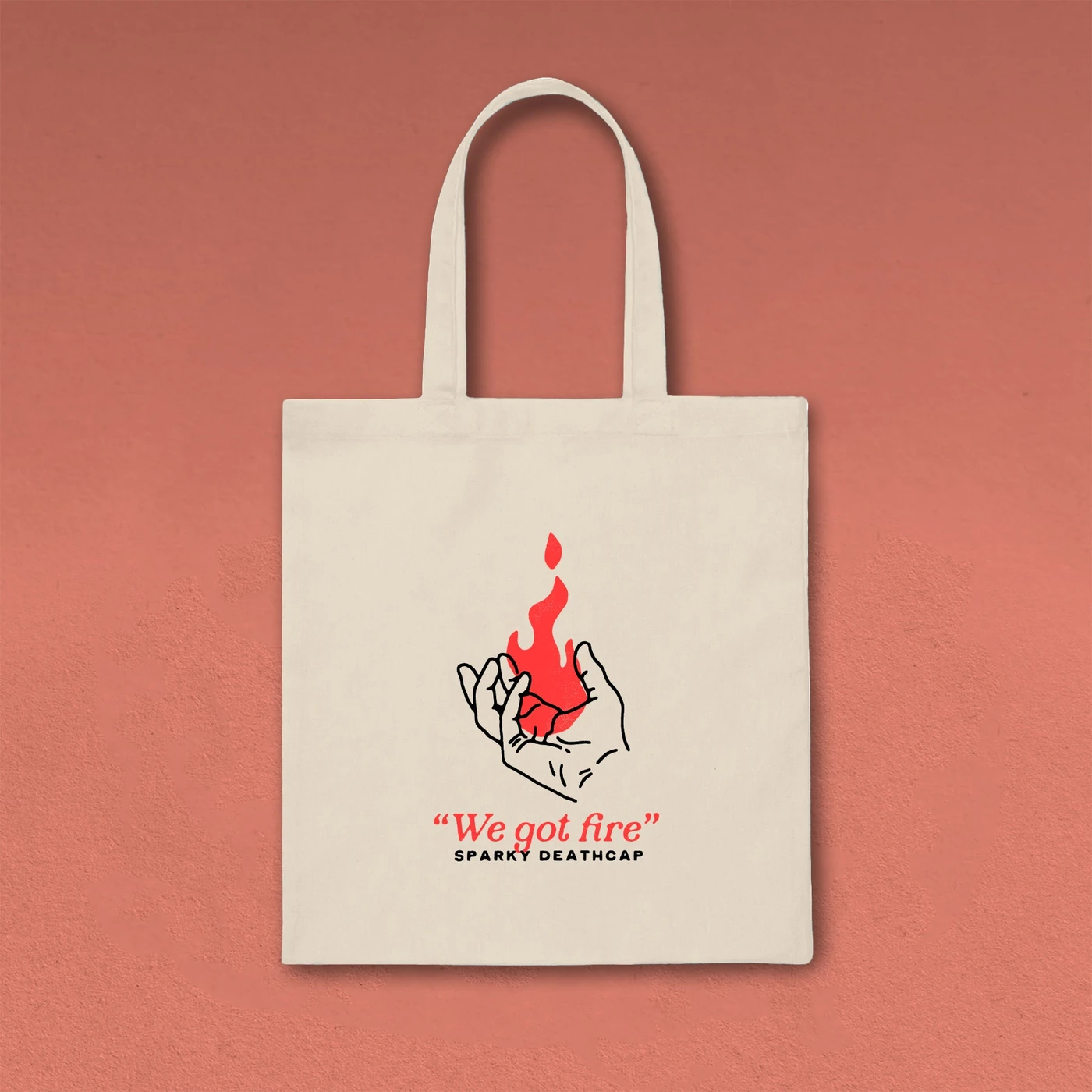 Sparky Deathcap We Got Fire | Tote Bag