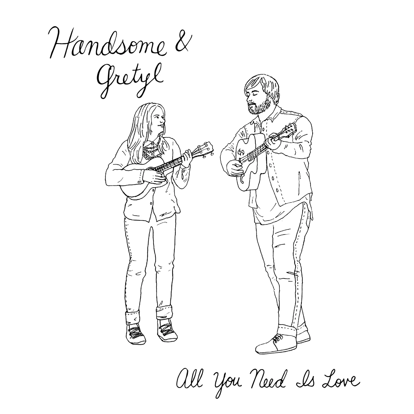 Handsome and Gretyl All You Need Is Love - (digital download)