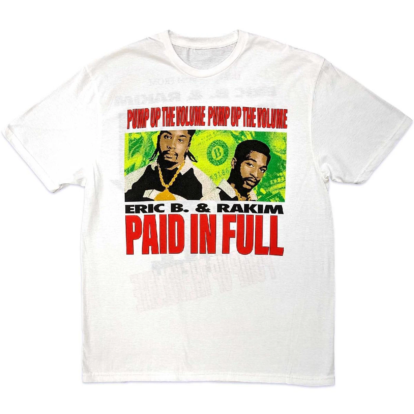 Eric B. & Rakim T Shirt - Pump Up The Volume