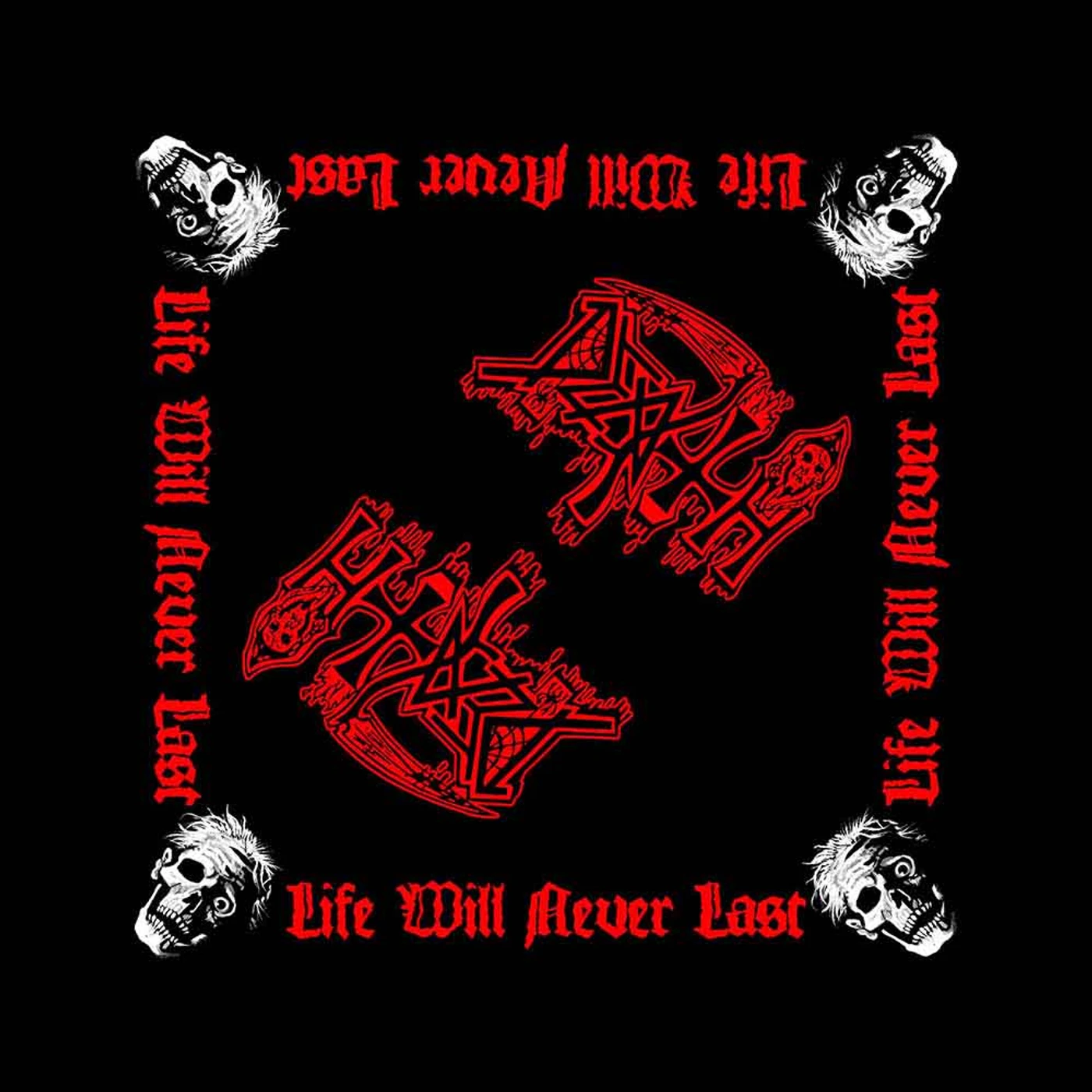 Death Bandanas - Life Will Never Last