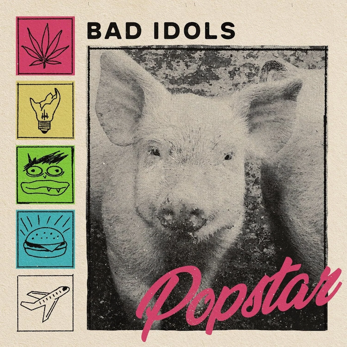 Bad Idols LP - Popstar (Vinyl)