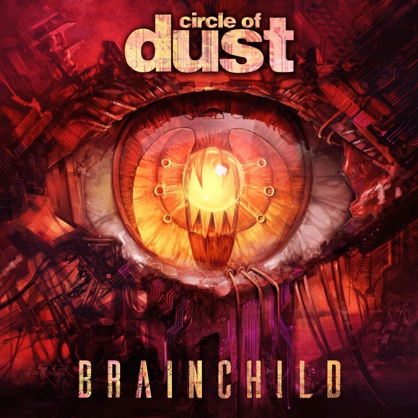 Circle Of Dust LP - Brainchild (2Lp) (Vinyl)