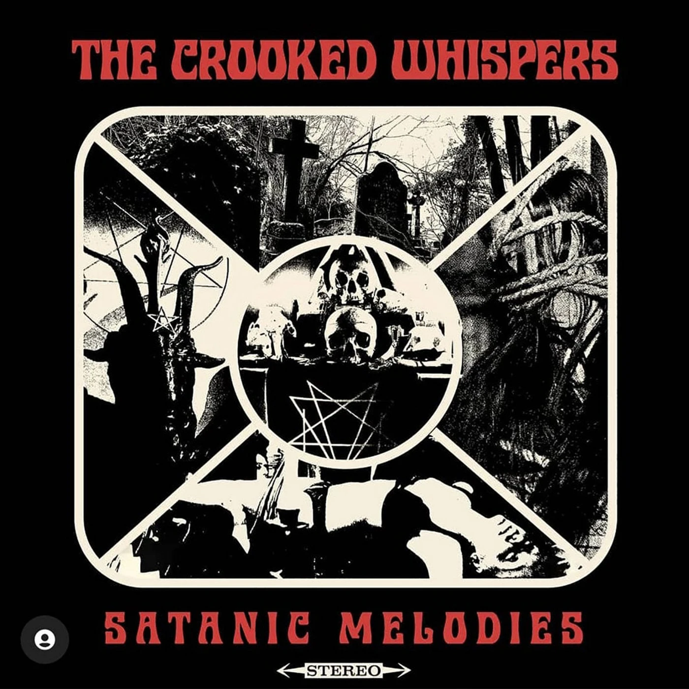 The Crooked Whispers, The LP - Satanic Melodies (Vinyl)