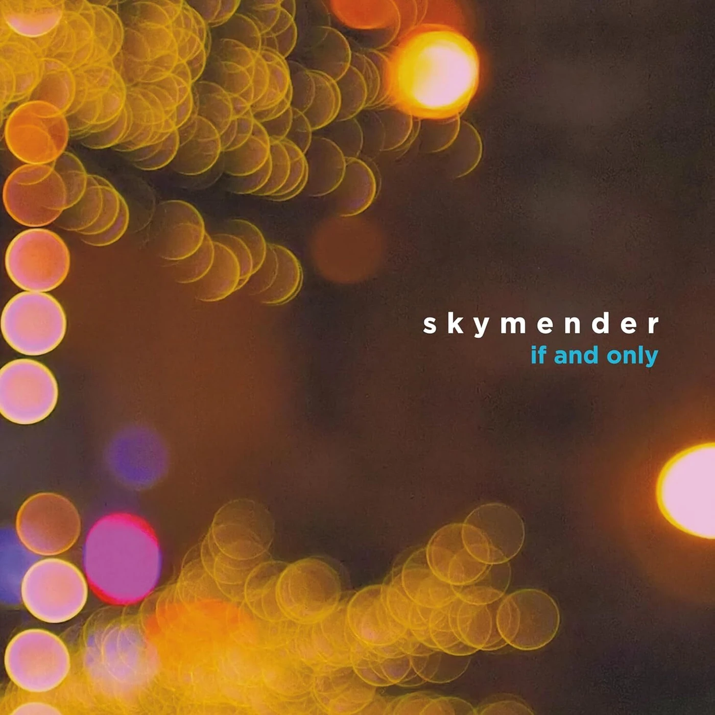 Skymender LP - If And Only (Vinyl)