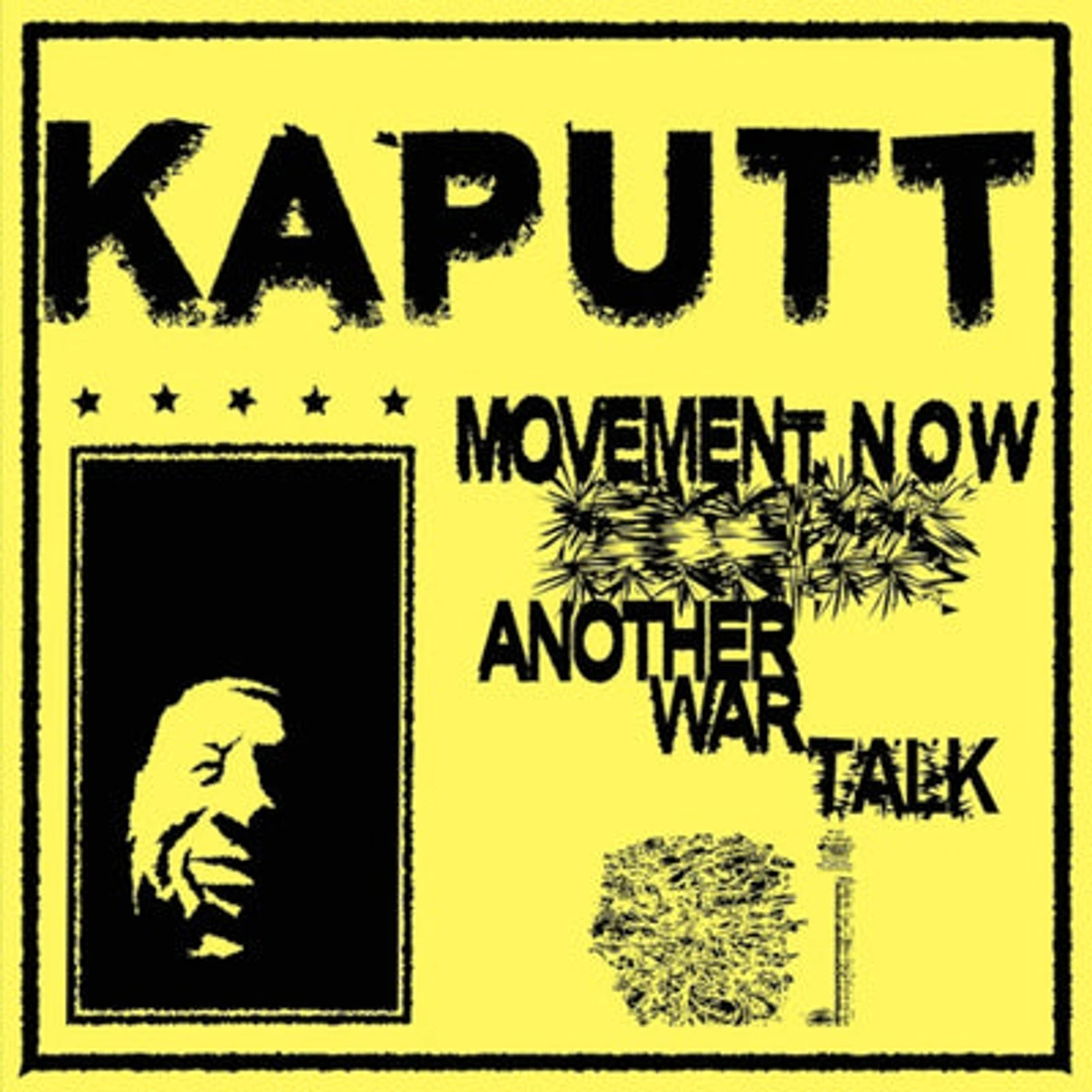 Kaputt LP - Movement Now/Another War Talk: (Vinyl)