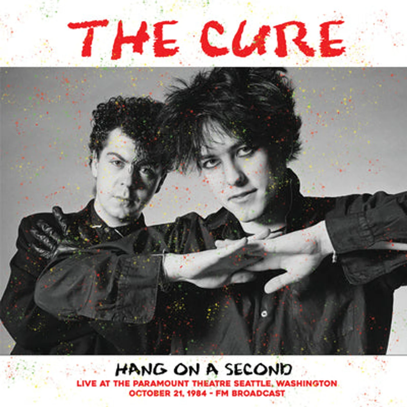 The Cure LP - Hang On a Second: Live at the Paramount Theatre, Seattle, Washington (Vinyl)