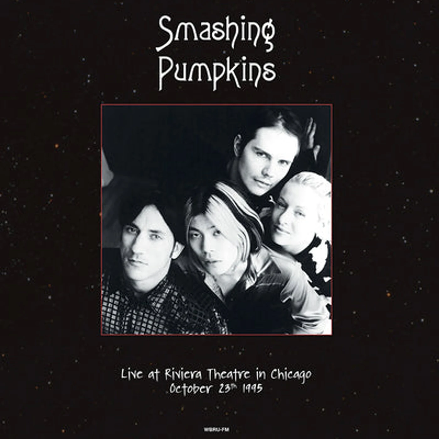 The Smashing Pumpkins LP - Live at Riviera Theatre, Chicago, October 23Th 1995 - WBRU-FM (Vinyl)