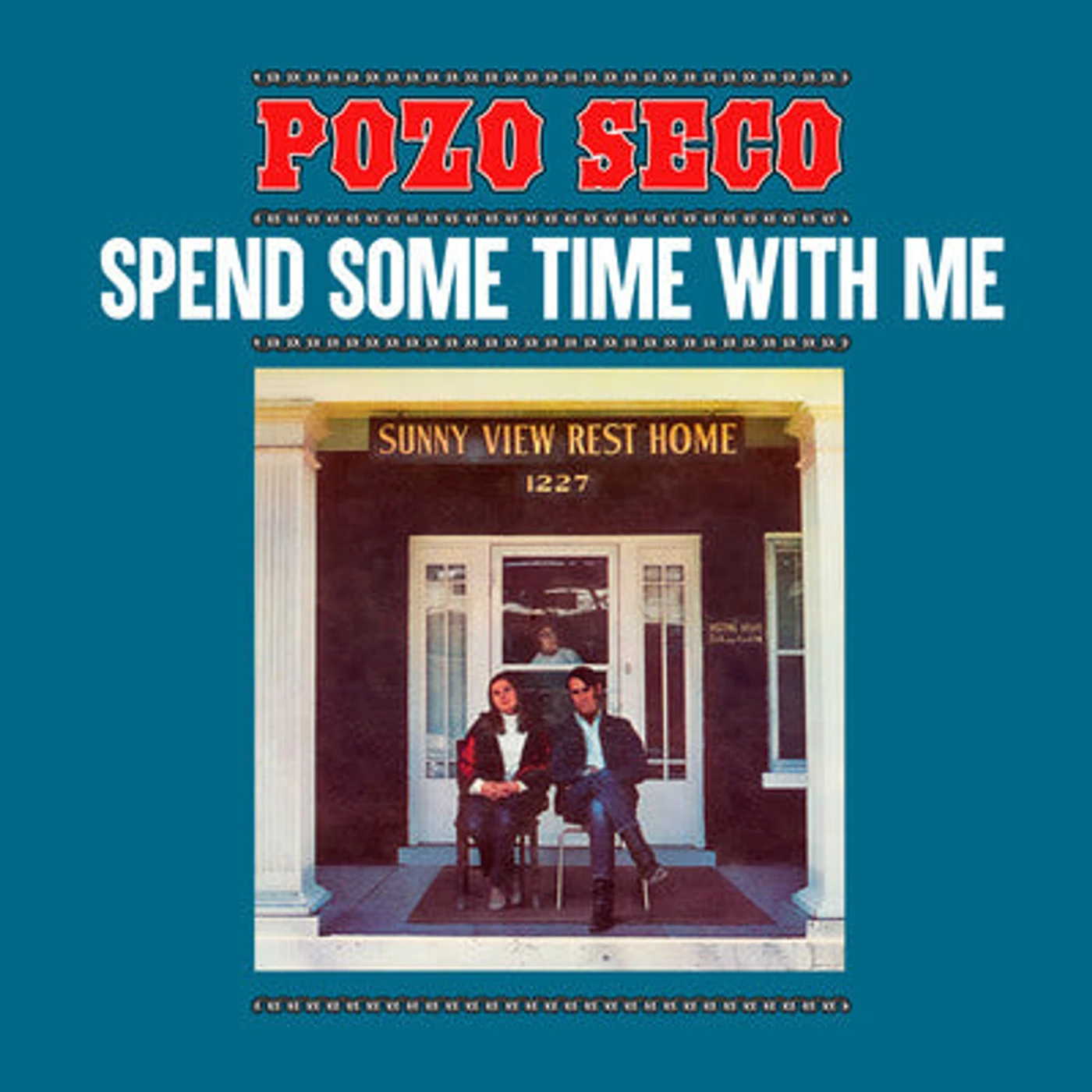 Pozo Seco LP - Spend Some Time With Me (Vinyl)