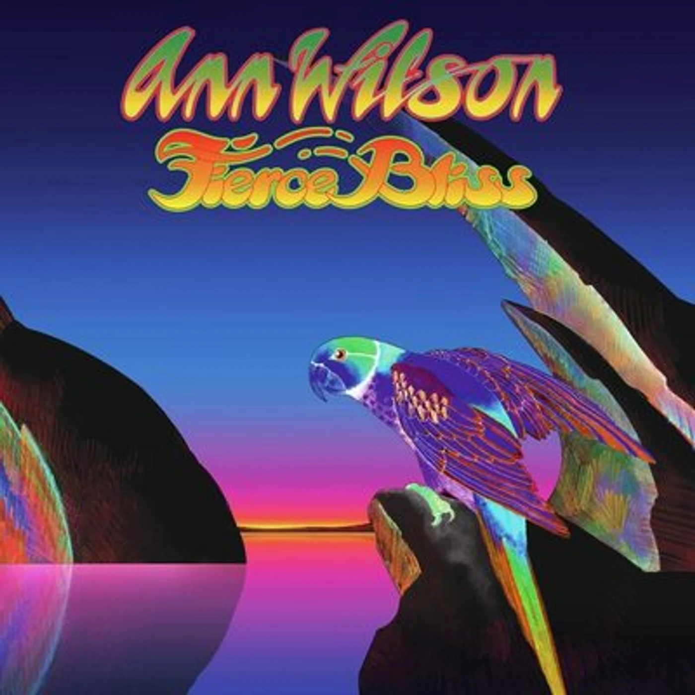 Ann Wilson LP - Fierce Bliss: (Vinyl)