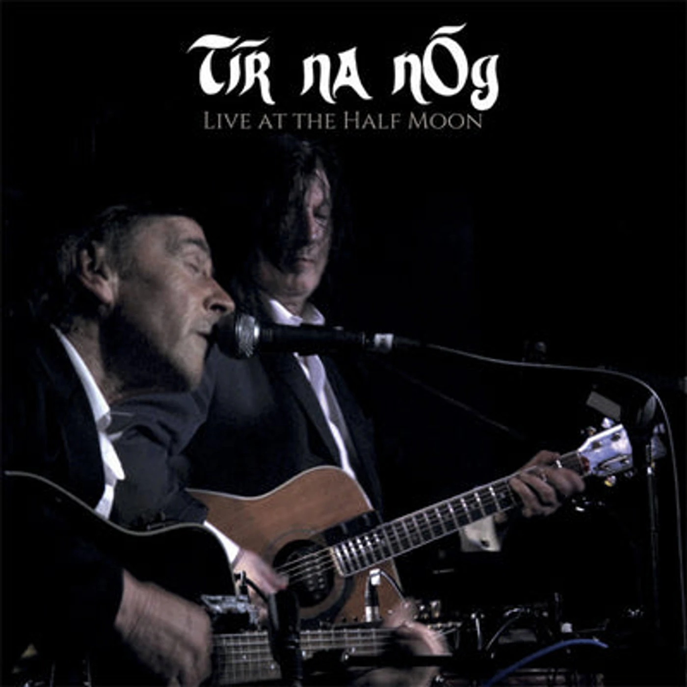 Tir Na Nog LP - Live At The Half Moon (Vinyl)