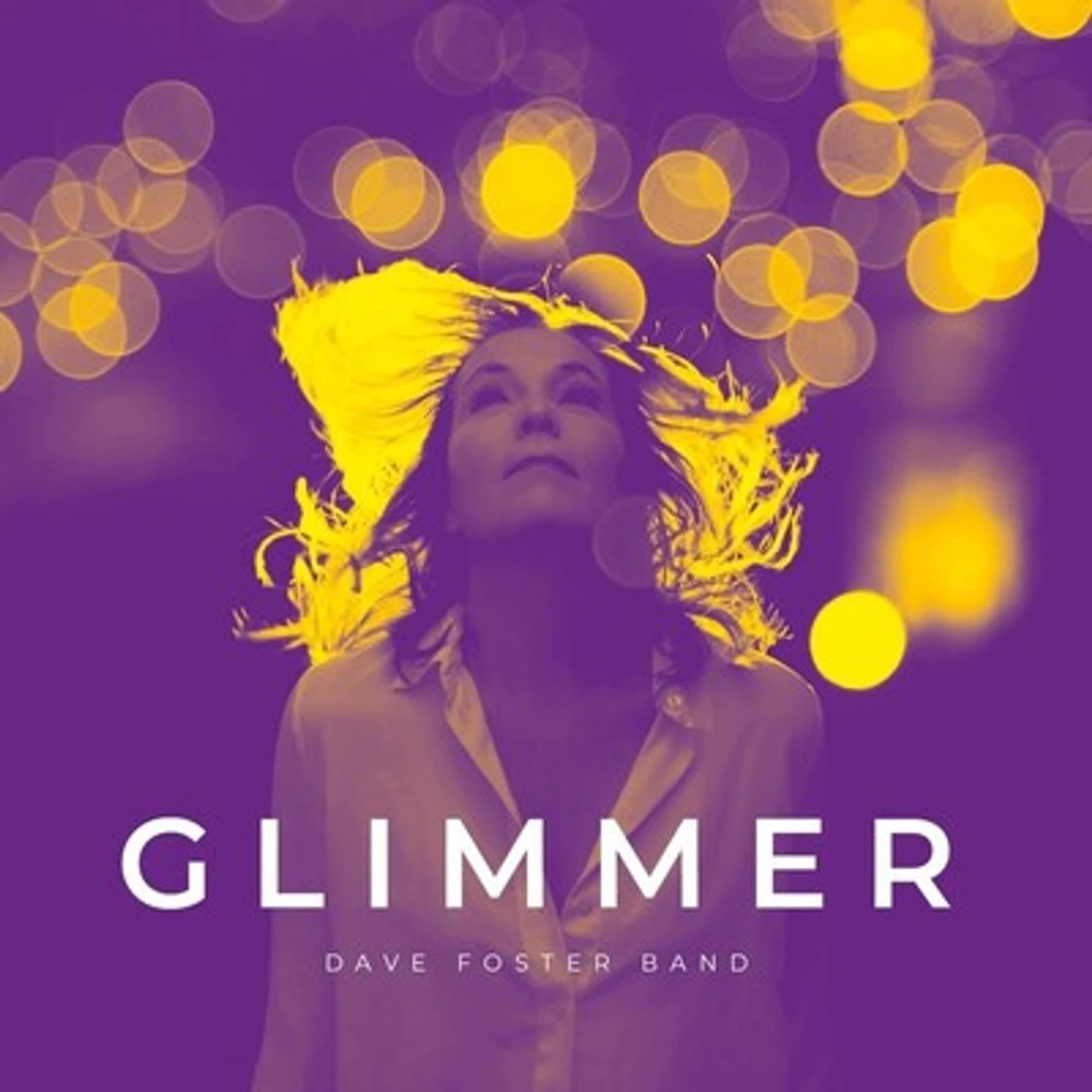 The Dave Foster Band LP - Glimmer (Vinyl)