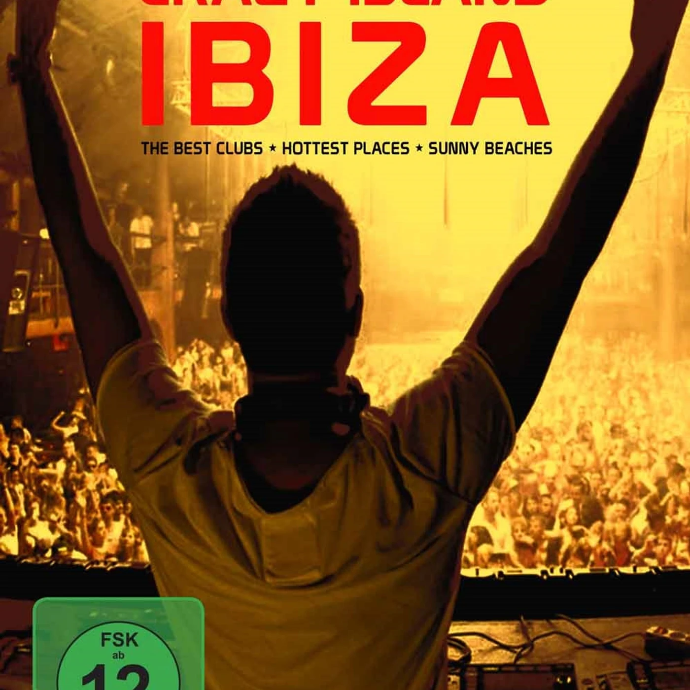 Various Artists DVD - Crazy Island Ibiza 2017 - The Ultimate Report