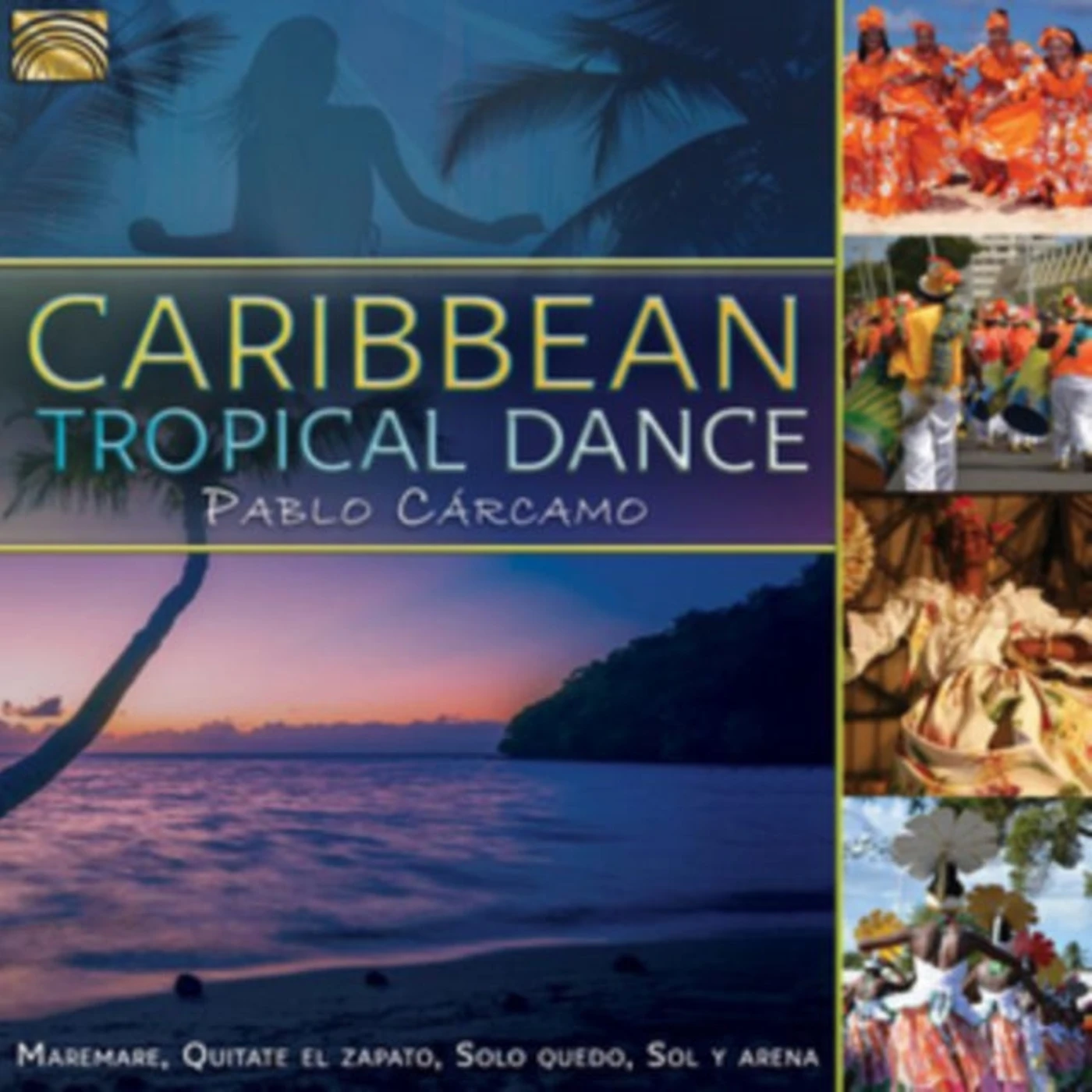 Pablo Carcamo CD - Caribbean Tropical Dance
