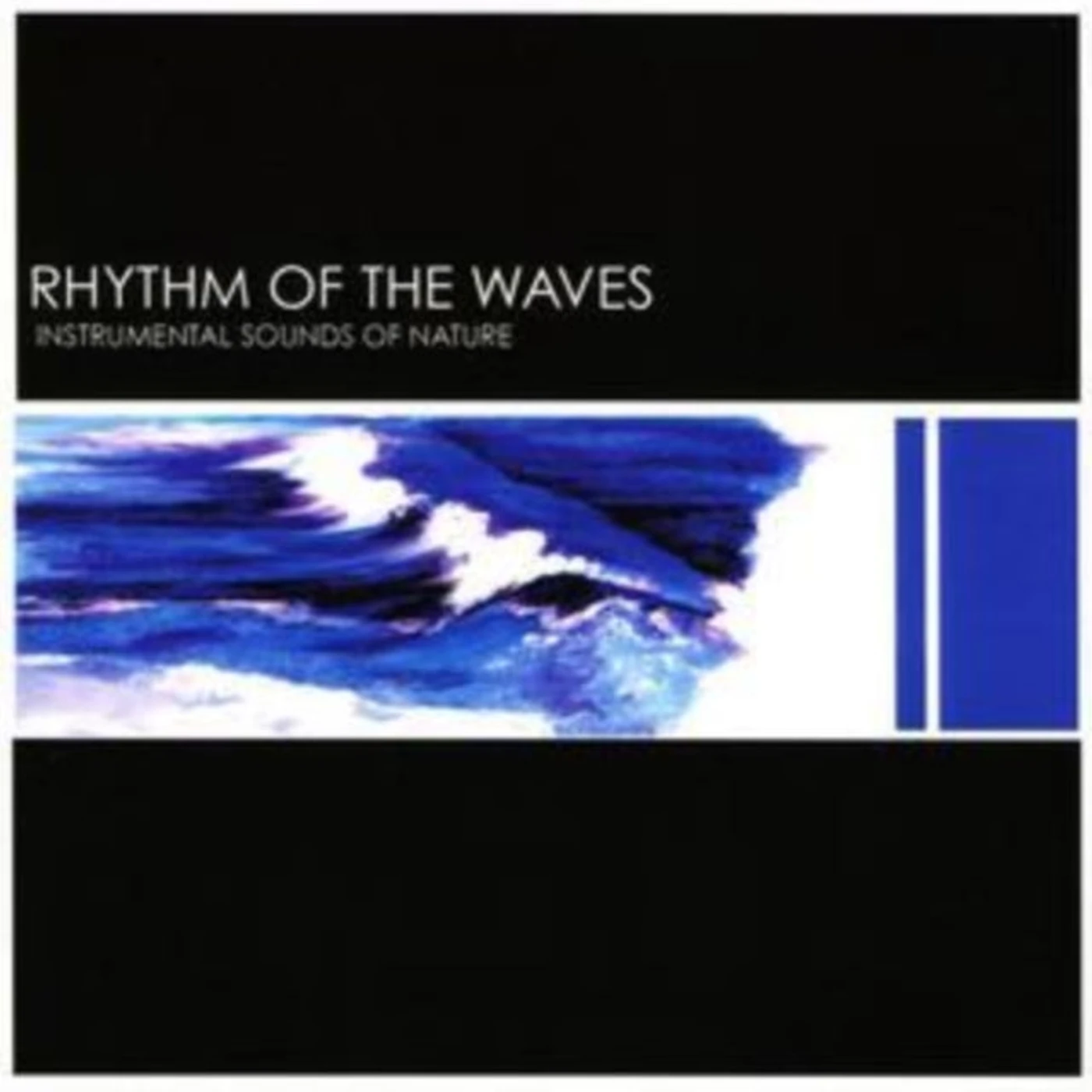 Instrumental Sounds Of Nature CD - Rhythm Of The Waves