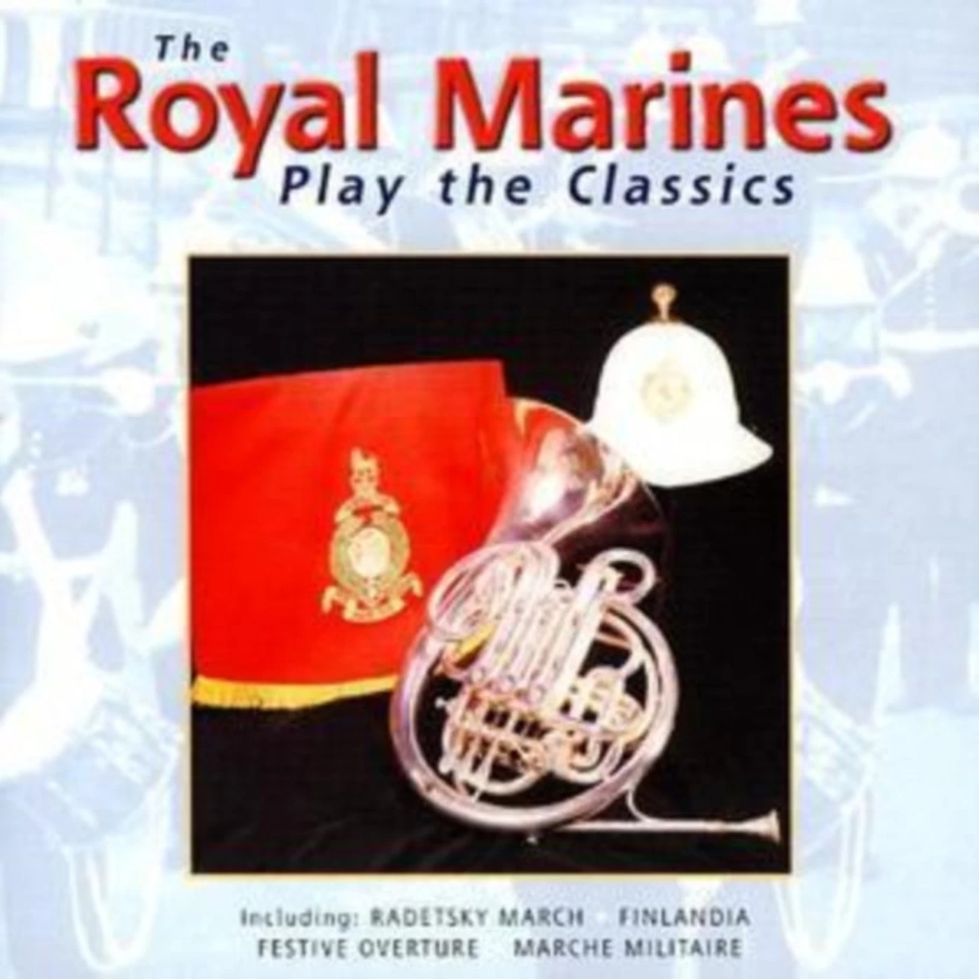 Royal Marines CD - Plays Classics