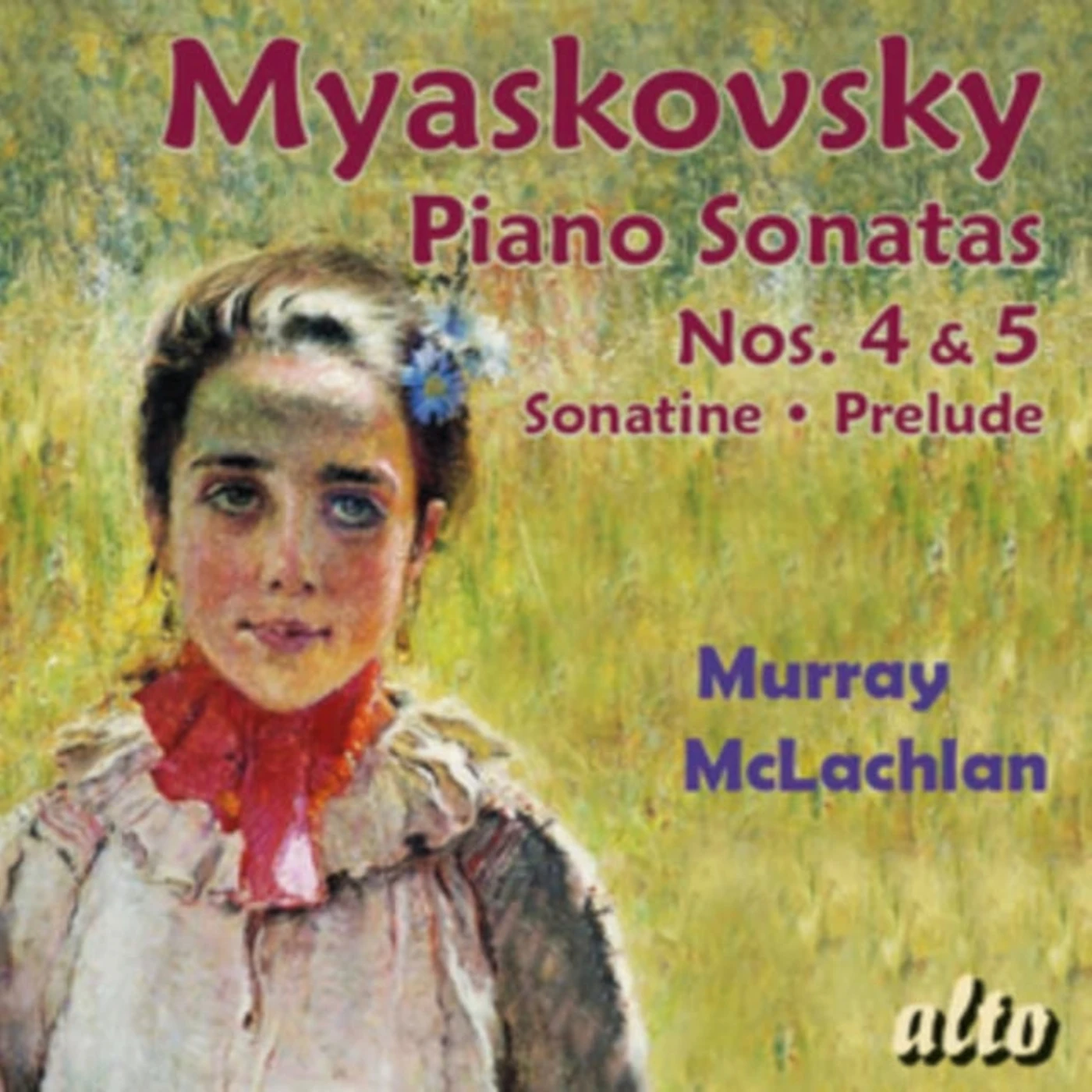 Murray Mclachlan CD - Myaskovsky Piano Sonatas 3 & 5. Sonatine Etc