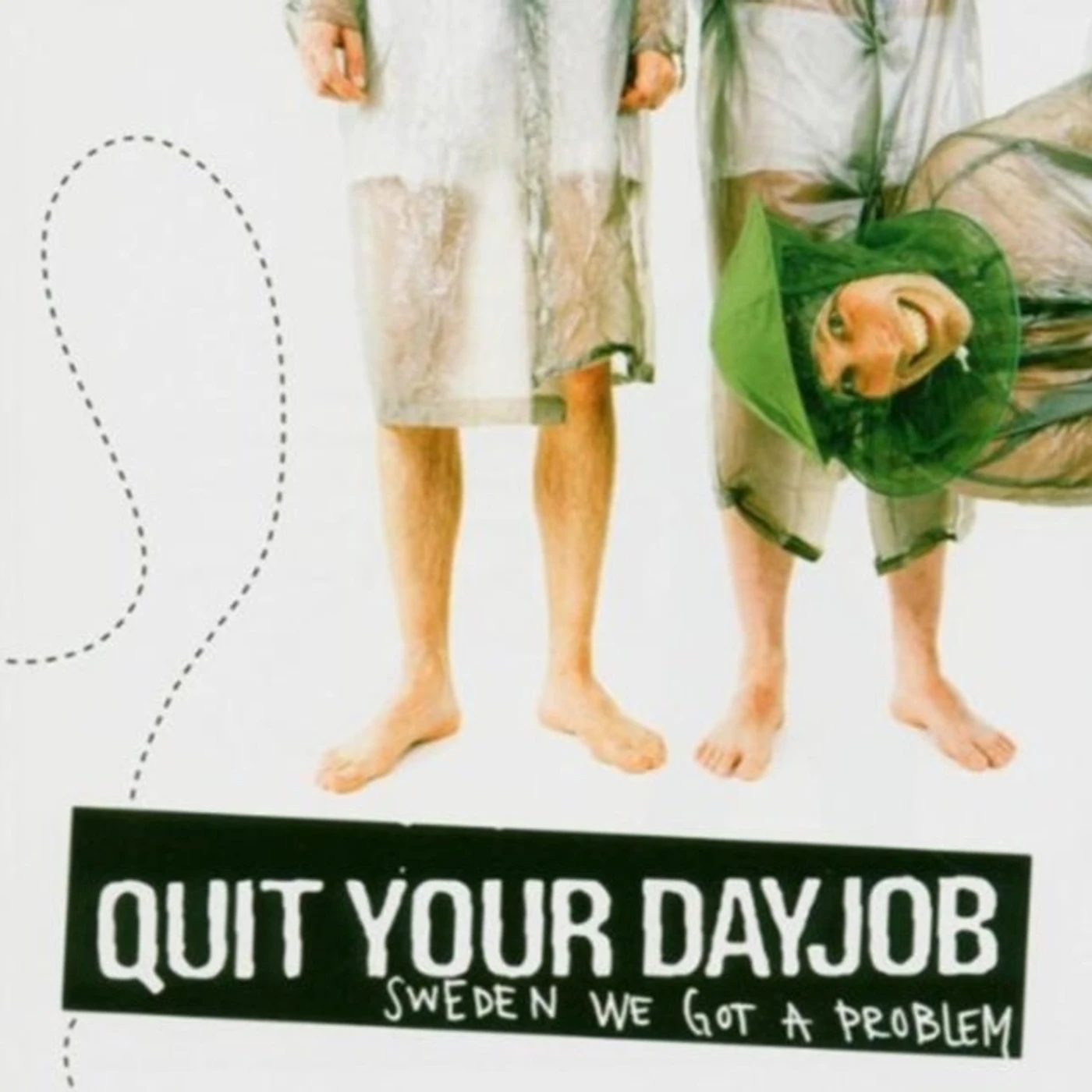 Quit Your Dayjob CD - Sweden We Got A Problem