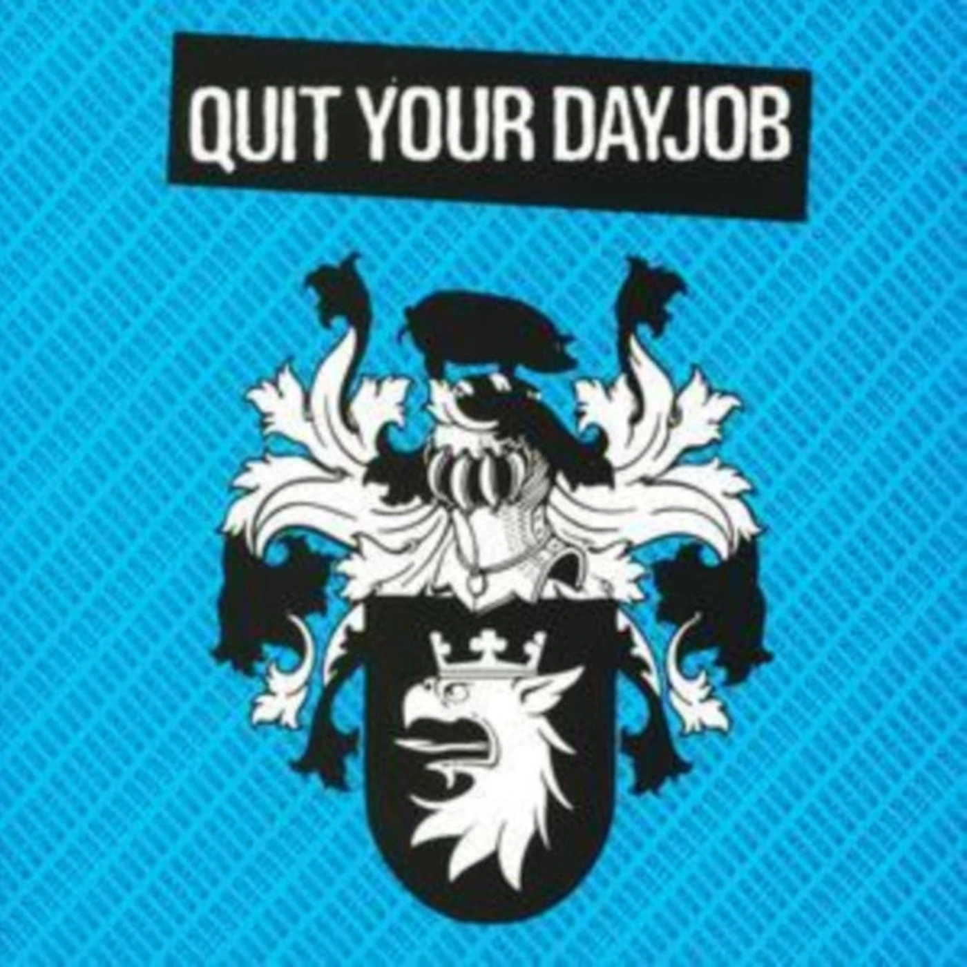 Quit Your Dayjob CD Single - Quit Your Dayjob