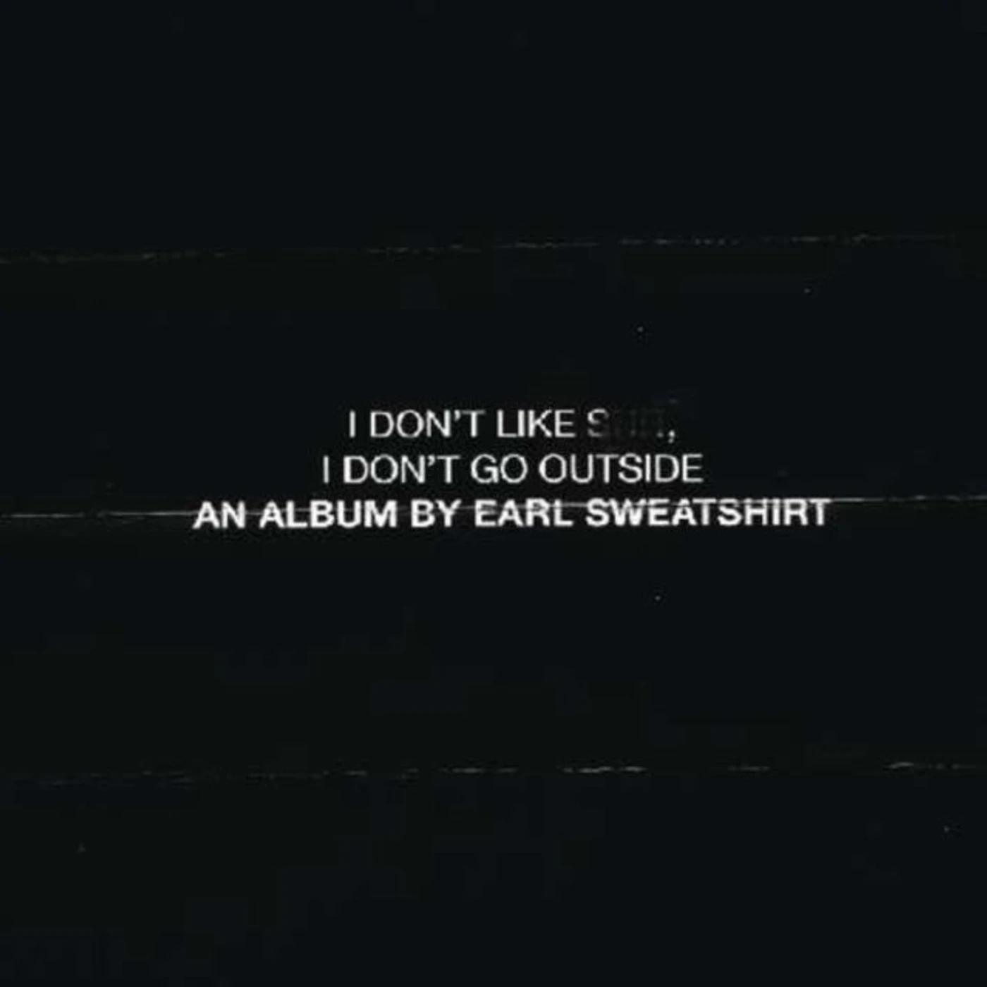 Earl Sweatshirt CD - I Dont Like St I Dont Go Outside