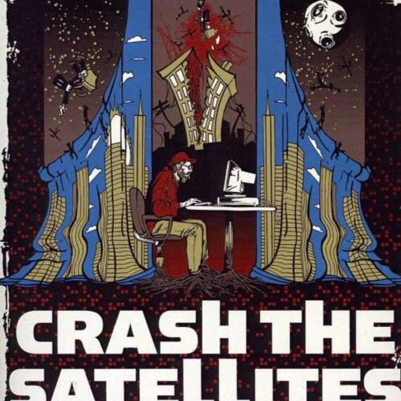 Crash The Satellites CD - Crash The Satellites