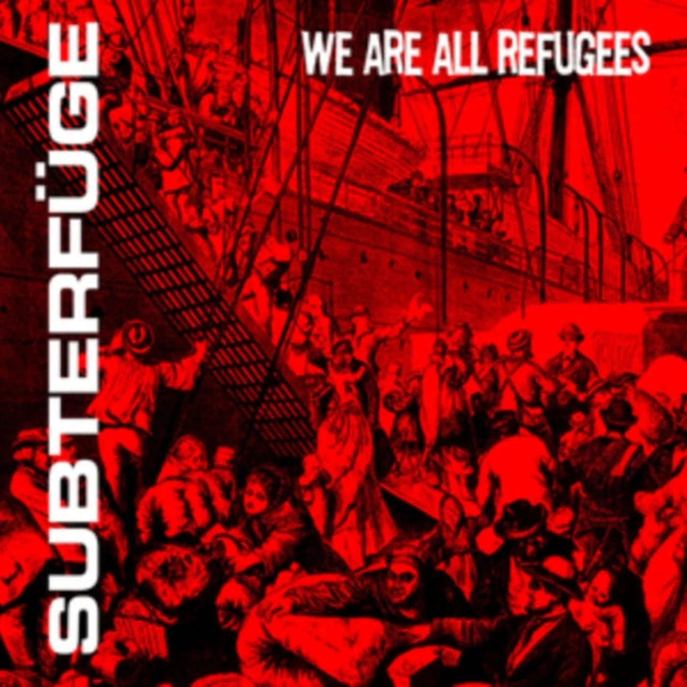 Subterfuge CD - We Are All Refugees Ep