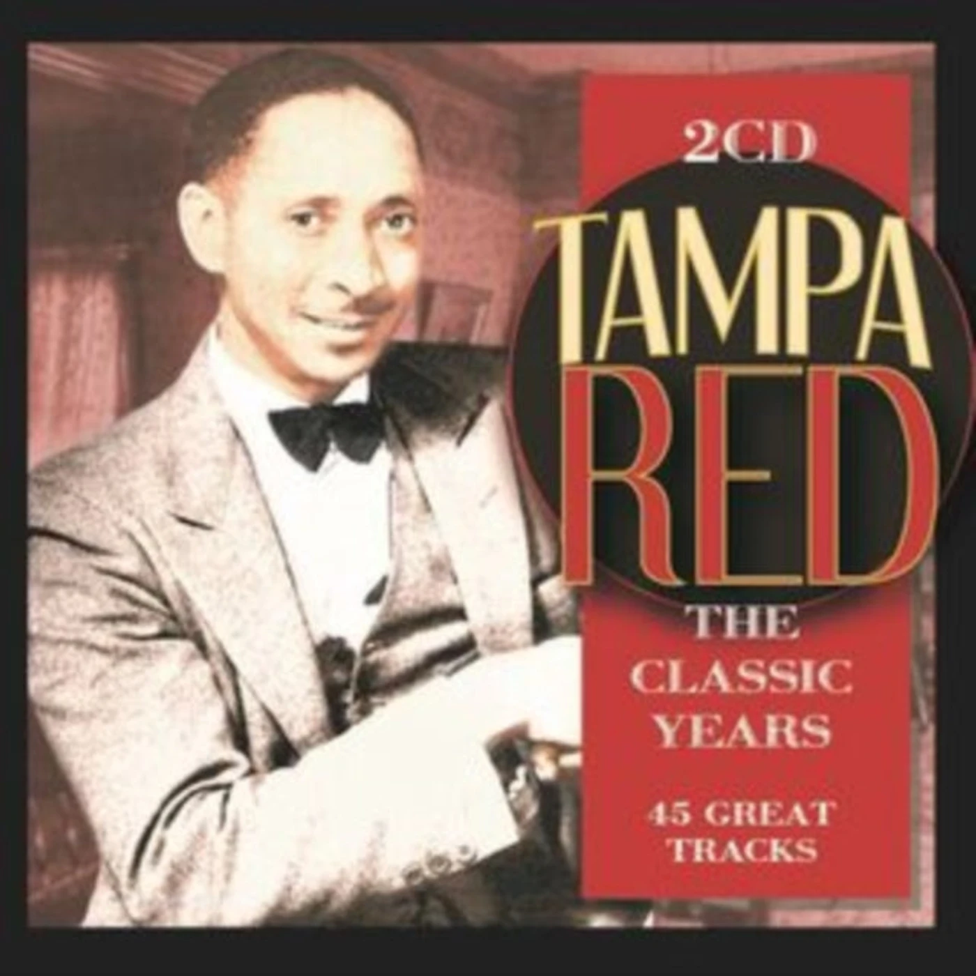 Tampa Red CD - The Classic Years (2Cd)