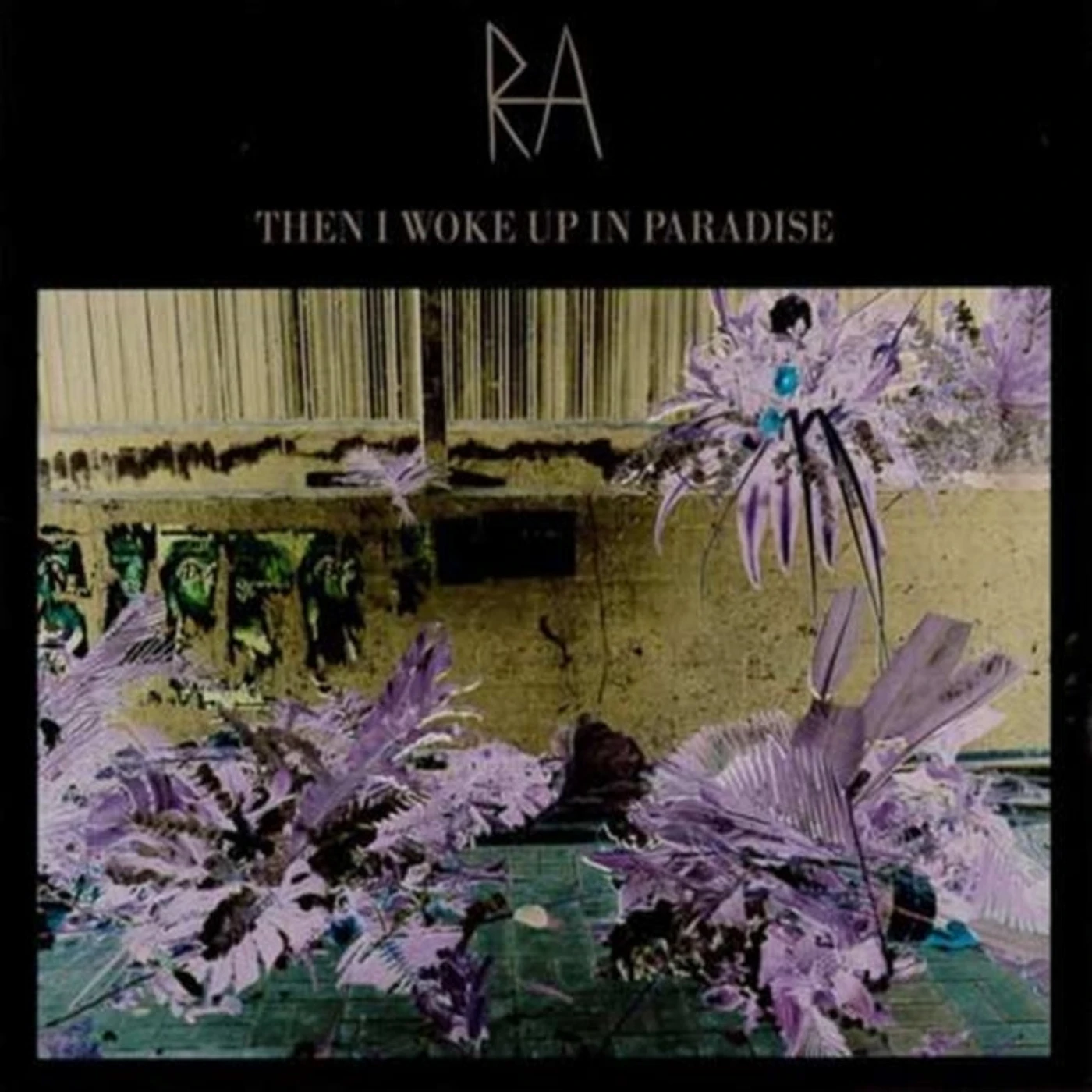 Ra CD Single - Then I Woke Up In Paradise