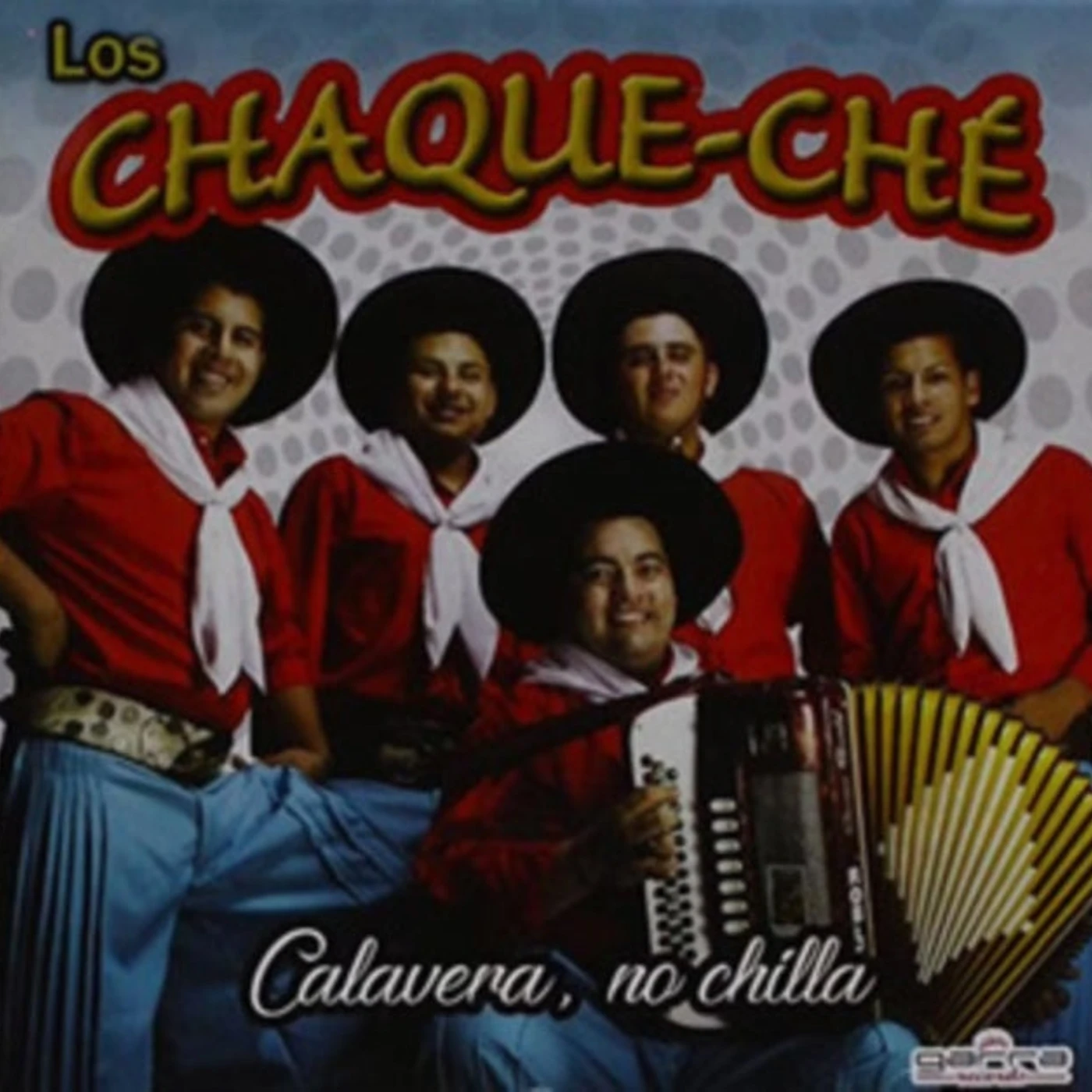 Los Chaque-Che CD - Calavera No Chilla