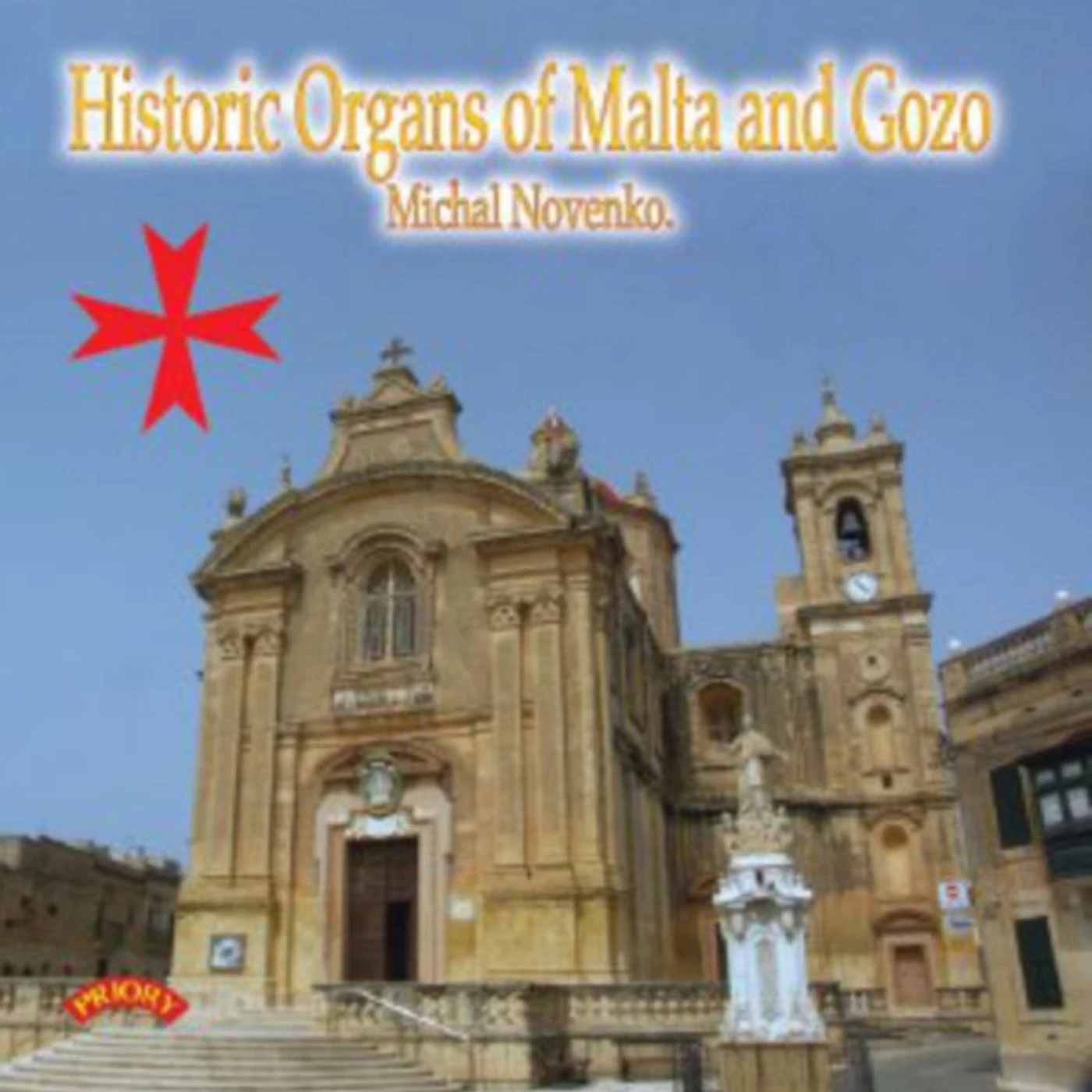 Michal Novenko CD - Historic Organs Of Malta And Gozo