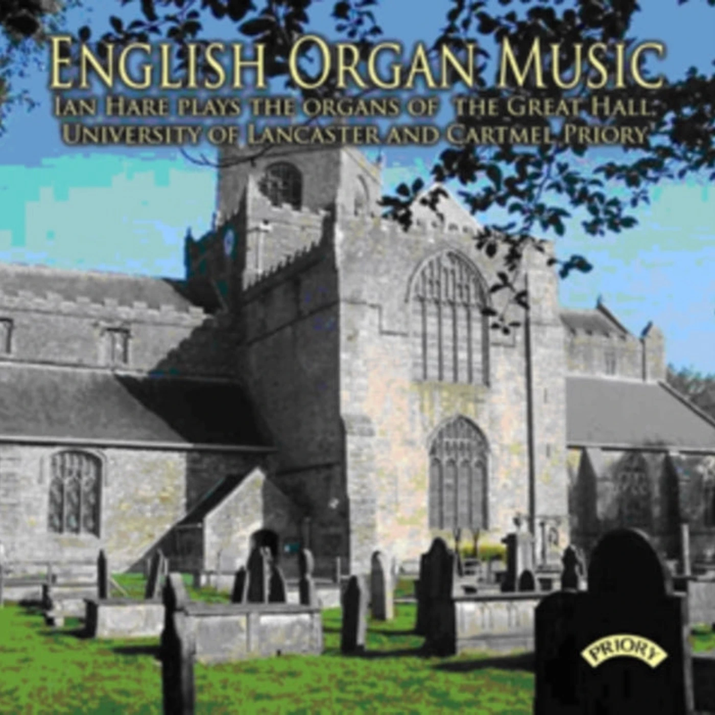 Ian Hare CD - English Organ Music / Organ Of The University Of Lancaster