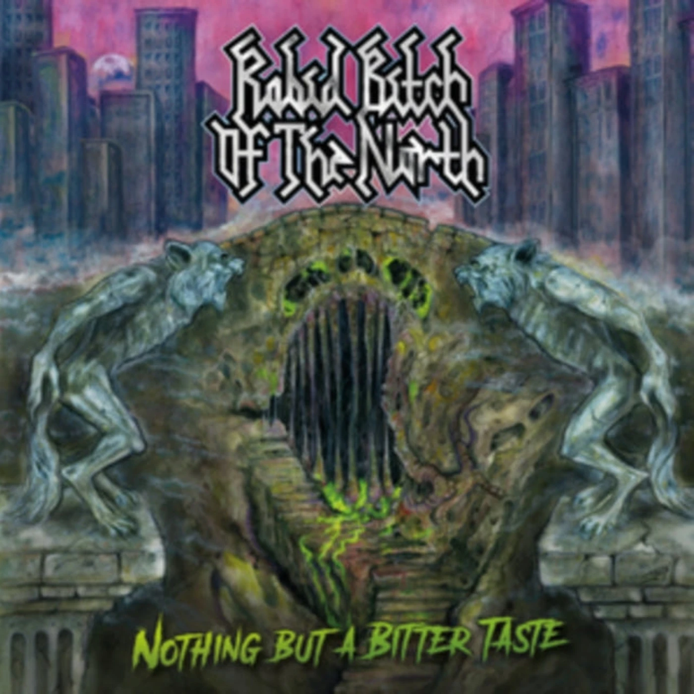 Rabid Bitch Of The North CD - Nothing But A Bitter Taste