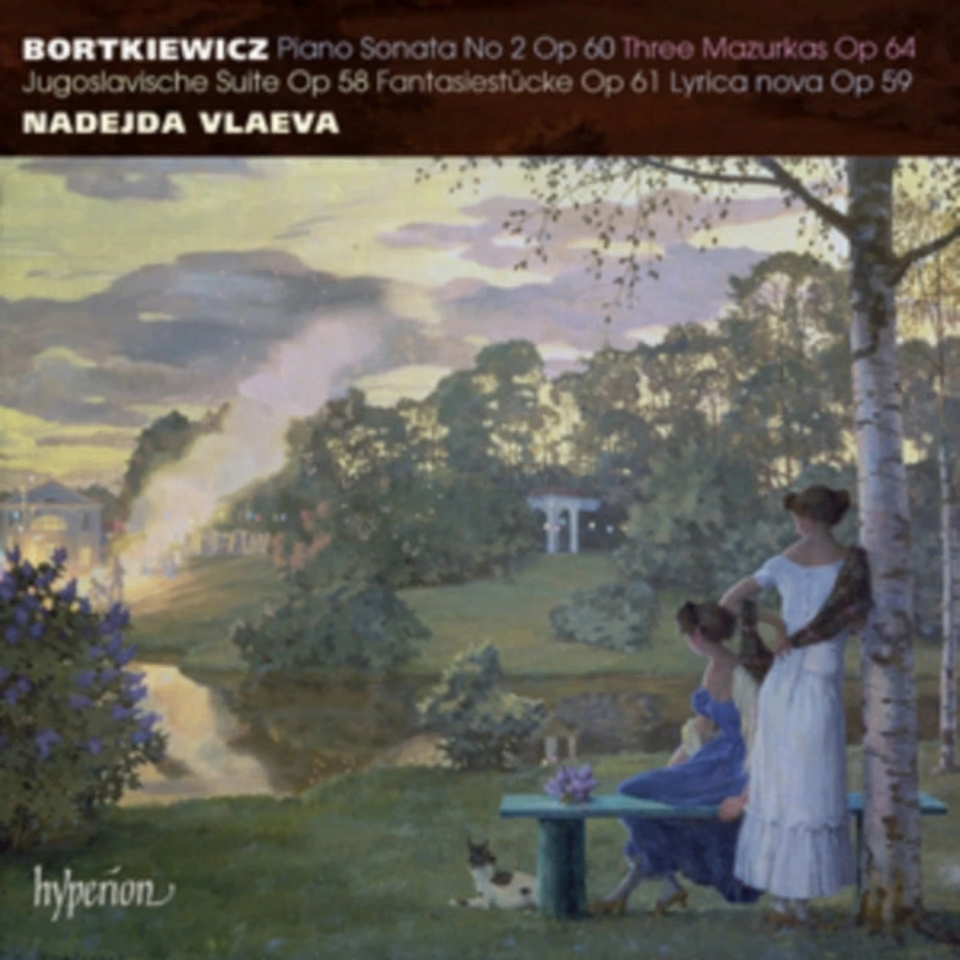 Nadejda Vlaeva CD - Bortkiewiczpiano Sonata 2