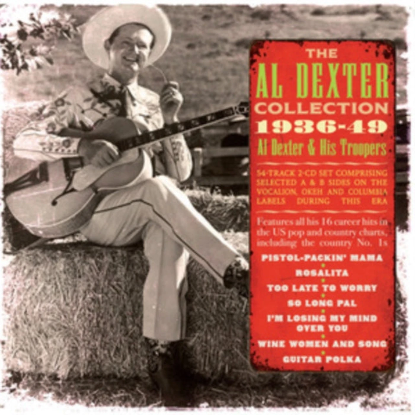 Al Dexter CD - The Al Dexter Collection 1936-49