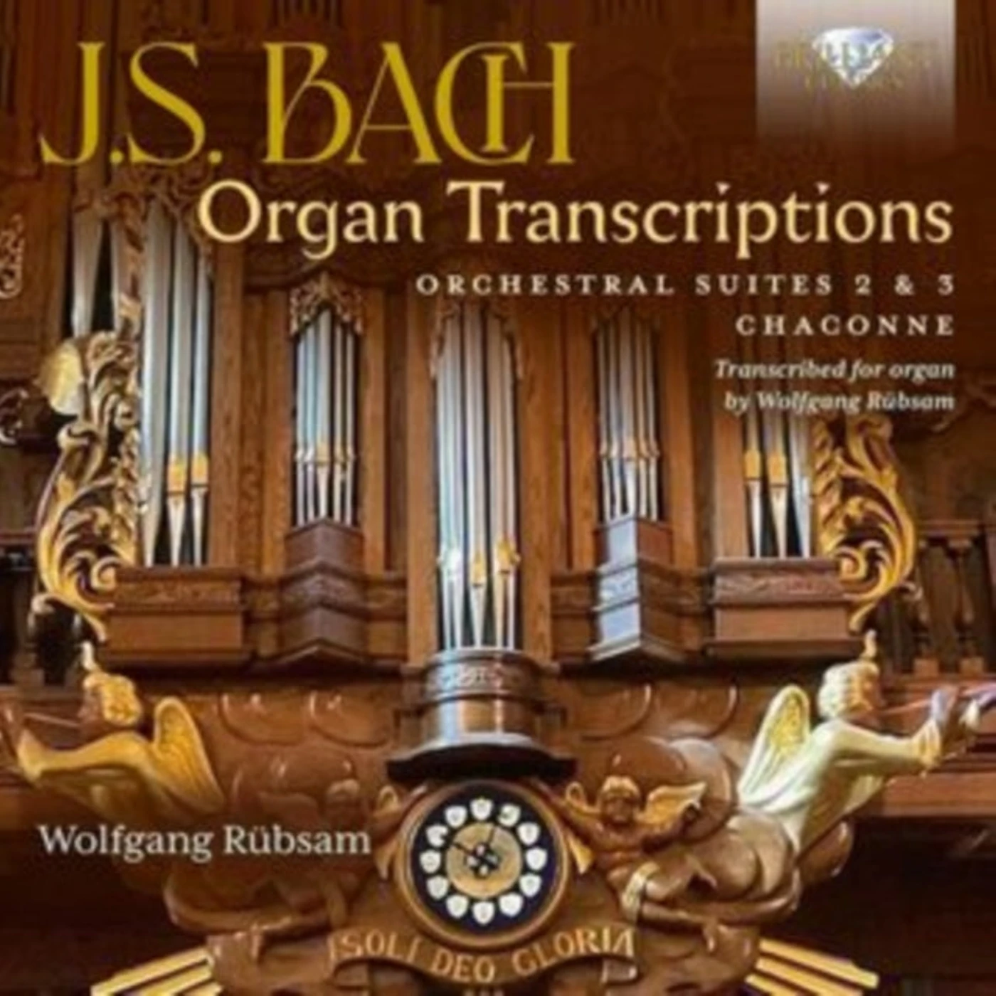 Wolfgang Rubsam CD - J.S. Bach: Organ Transcriptions. Orchestral Suites 2 & 3 / Chaconne / Transcribed For Organ By Wolfgang Rubsam