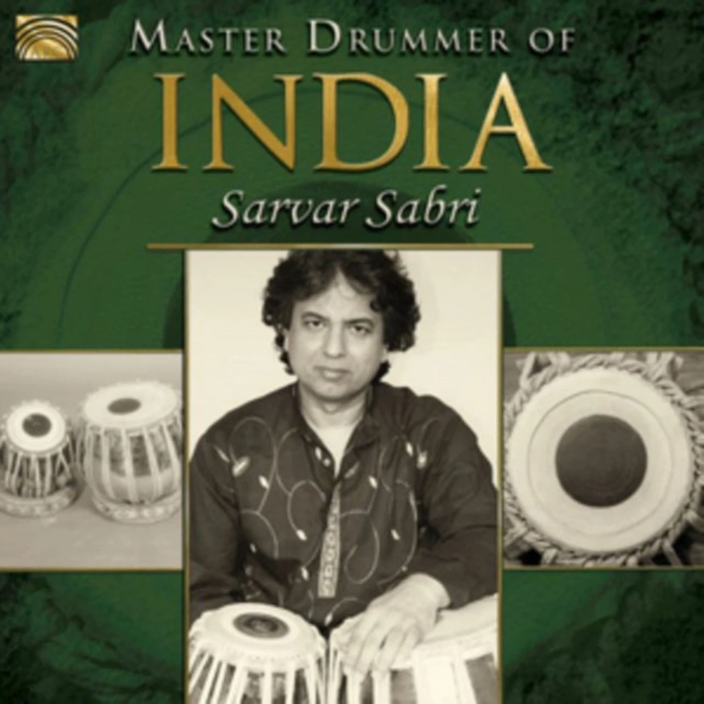 Sarvar Sabri CD - Master Drummer Of India