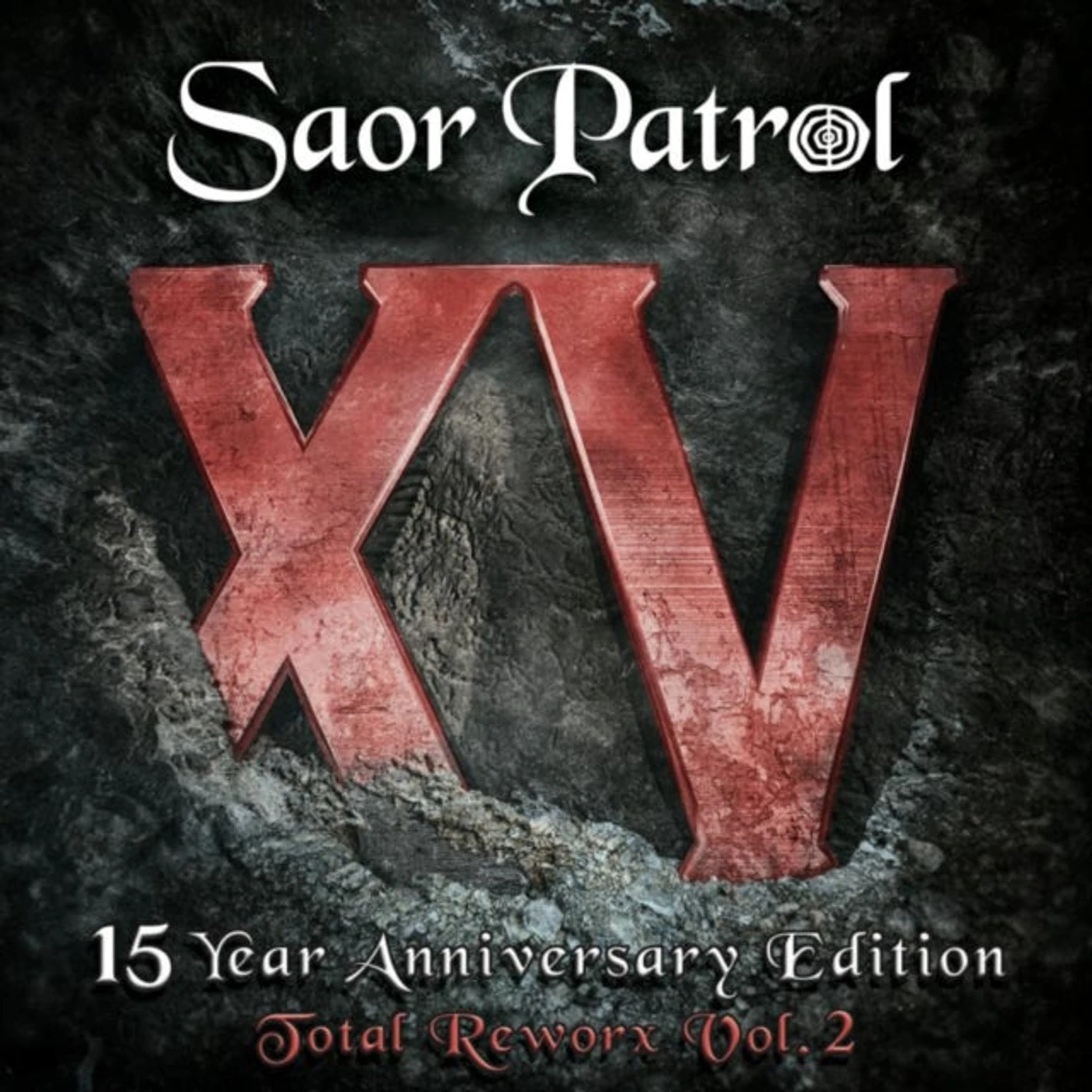 Saor Patrol CD - Xv 15 Year Anniversary Edition - Total Reworx Vol.2