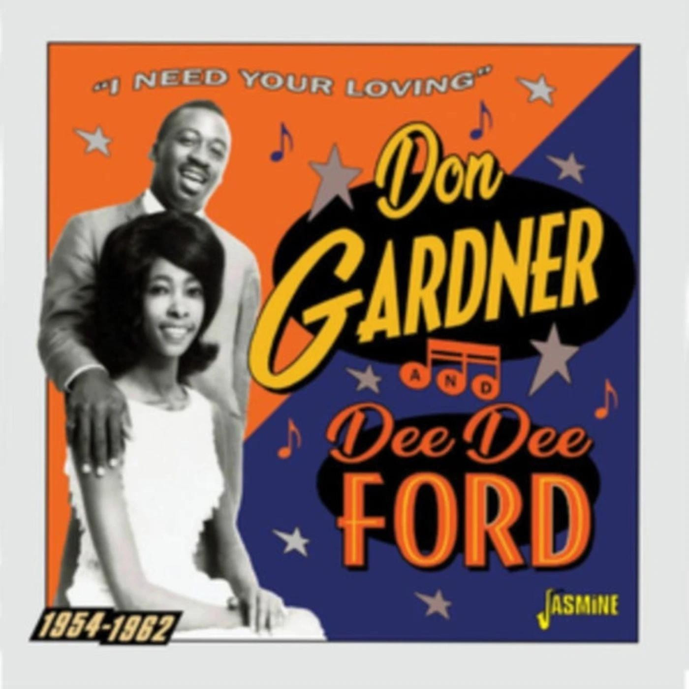 Don Gardner & Dee Dee Ford CD - I Need Your Loving 1954-1962