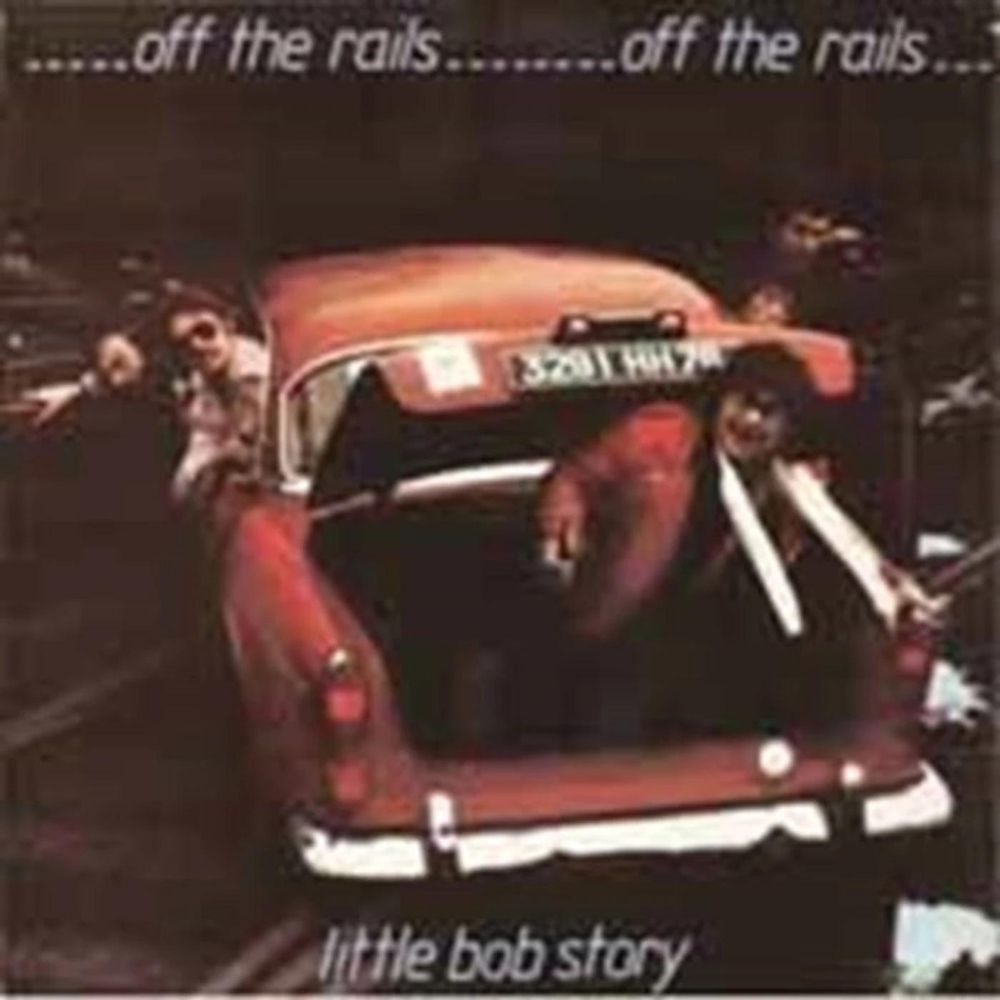 Little Bob Story CD - Off The Rails Plus Live In ˜78