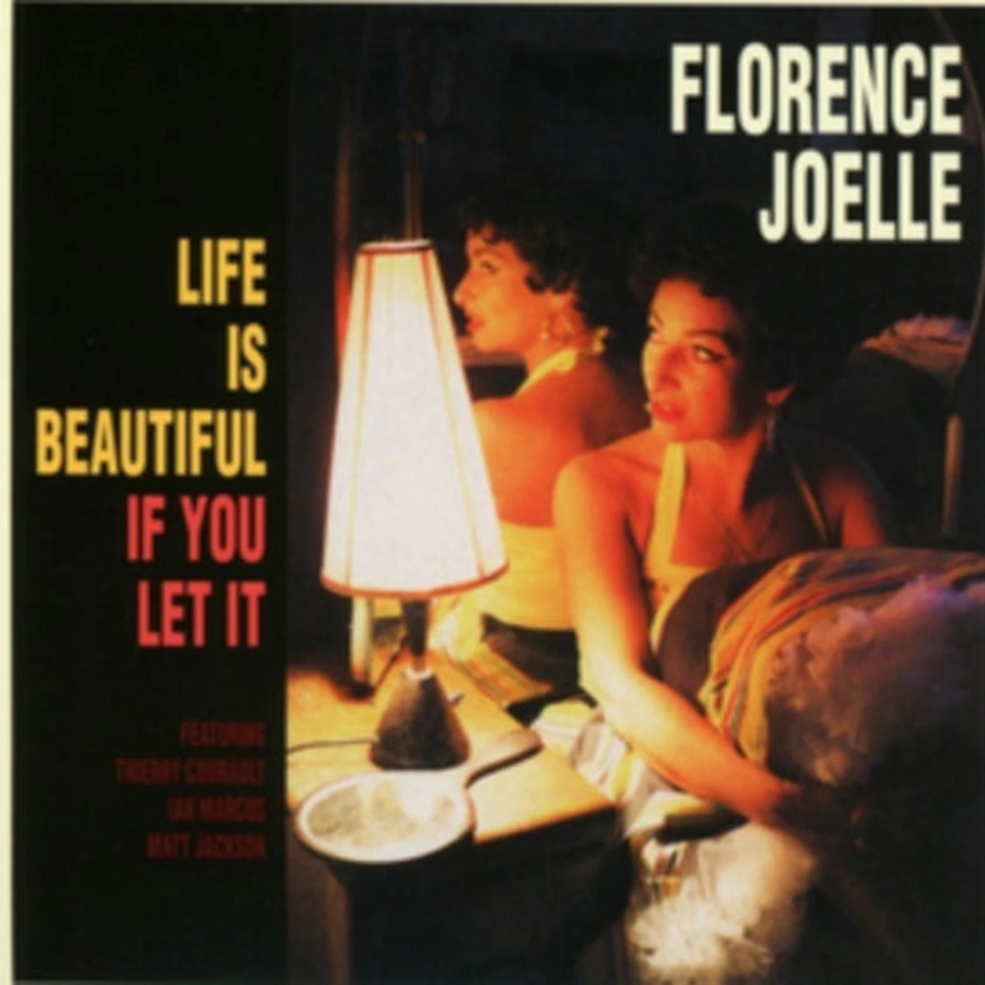 Florence Joelle CD - Life Is Beautiful If You Let It
