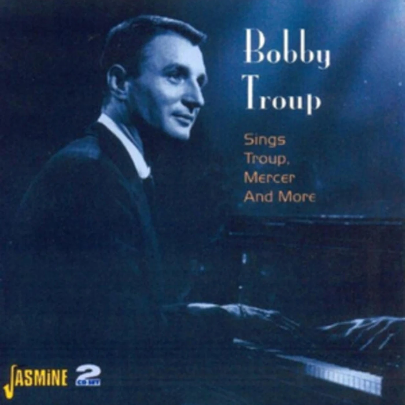 Bobby Troup CD - Sings Troup. Mercer And More
