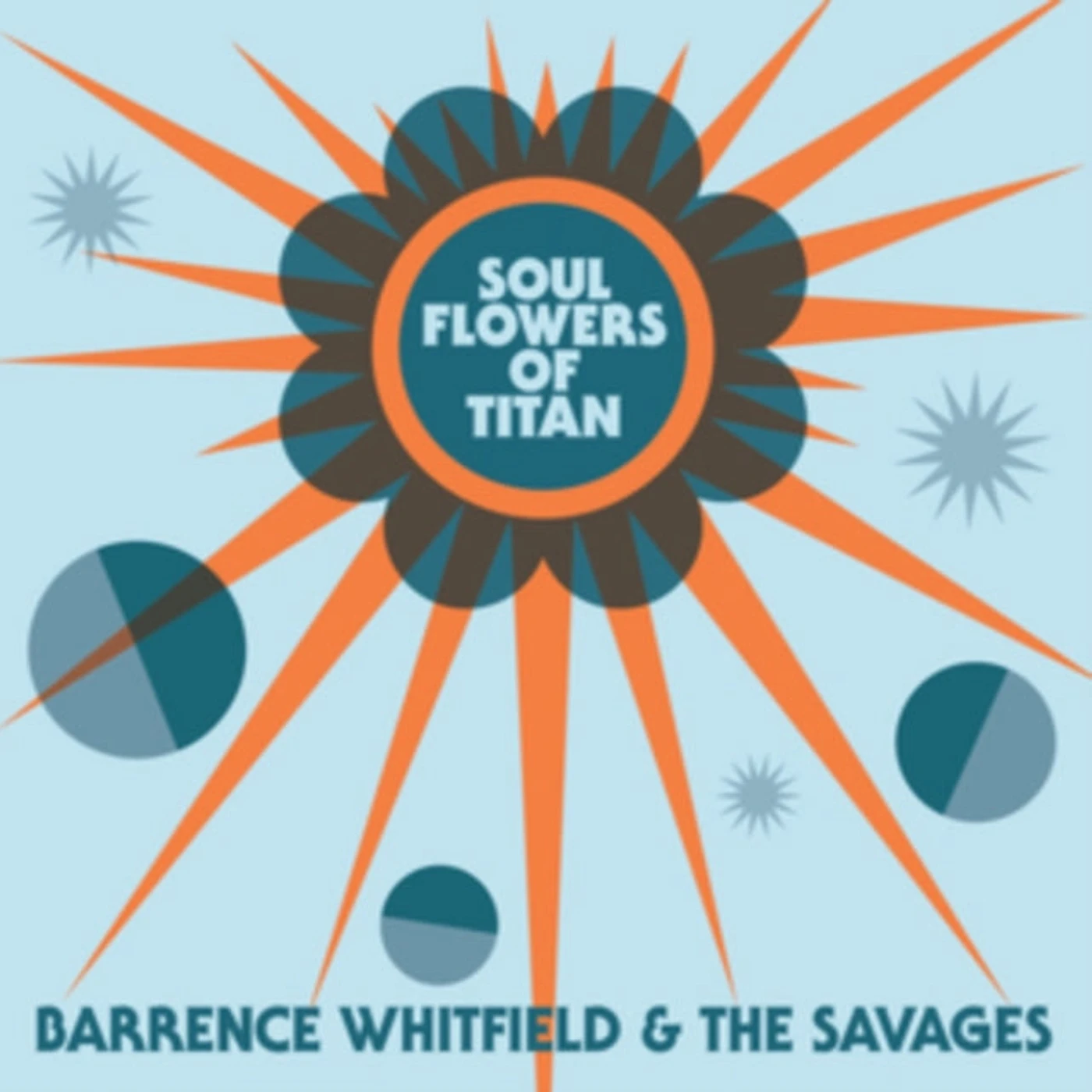 Barrence Whitfield & The Savages CD - Soul Flowers Of Titan
