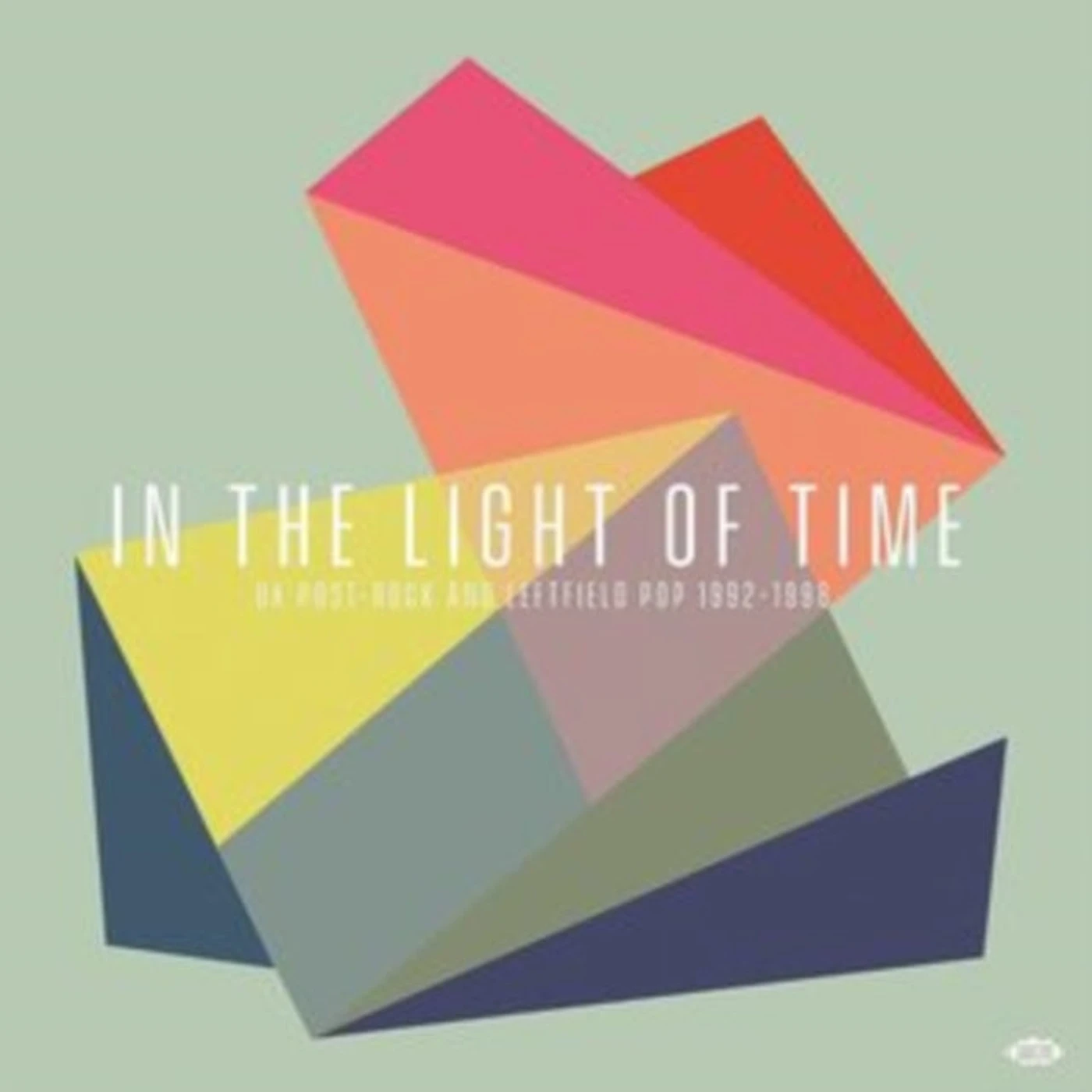 Various Artists CD - In The Light Of Time - Uk Post-Rock And Leftfield Pop 1992-1998