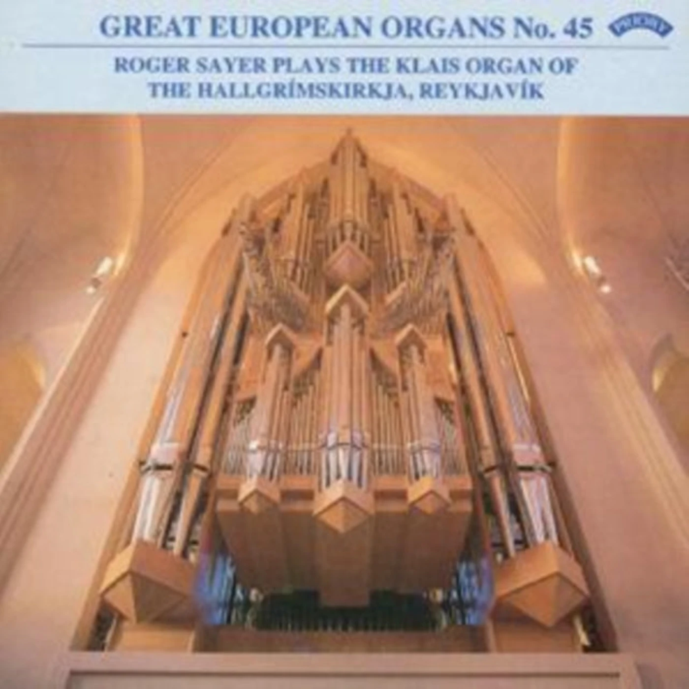 Roger Sayer CD - Great European Organs No. 45: The Hallgrimskirkja. Reykjavik