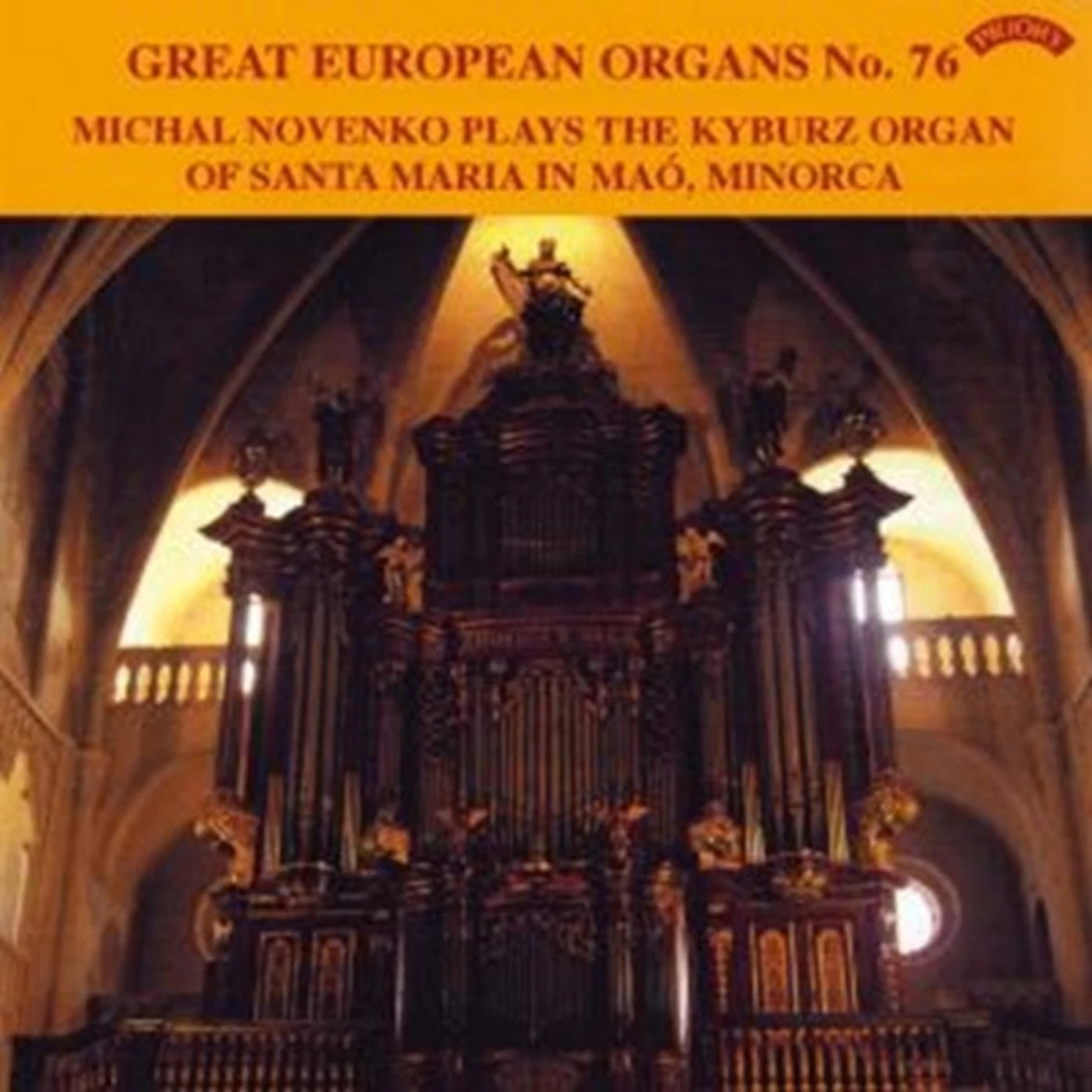 Michal Novenko CD - Great European Organs No. 76: Santa Maria In Mao. Minorca