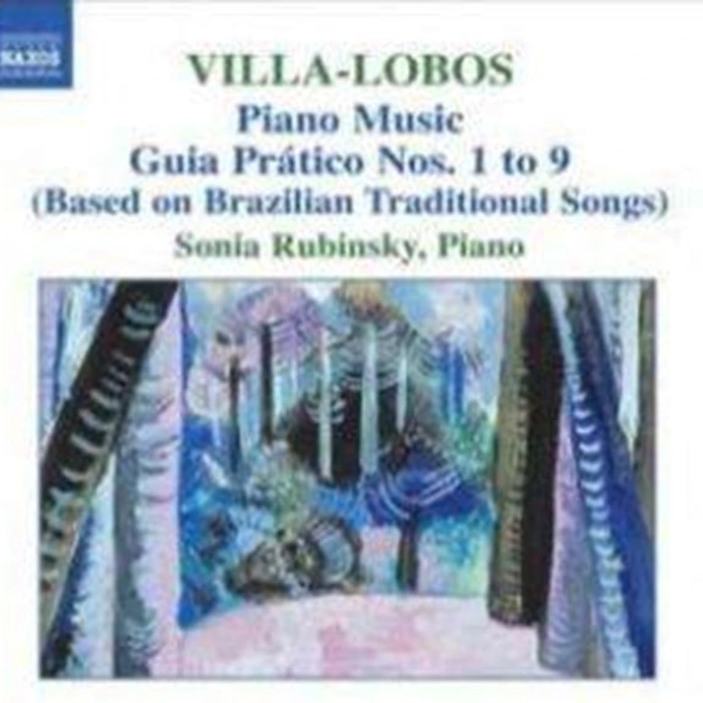 Sonia Rubinsky CD - Villa-Lobos Piano Mus Vol. 5