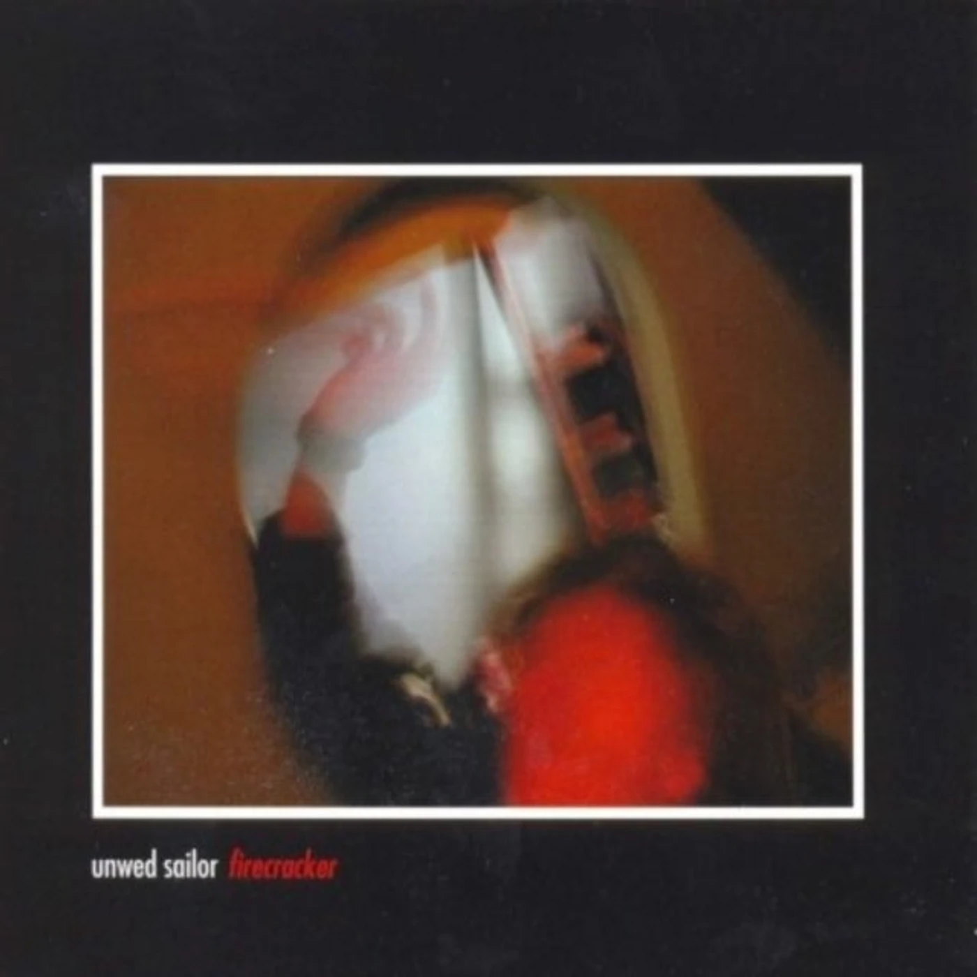 Unwed Sailor CD - Firecracker Ep