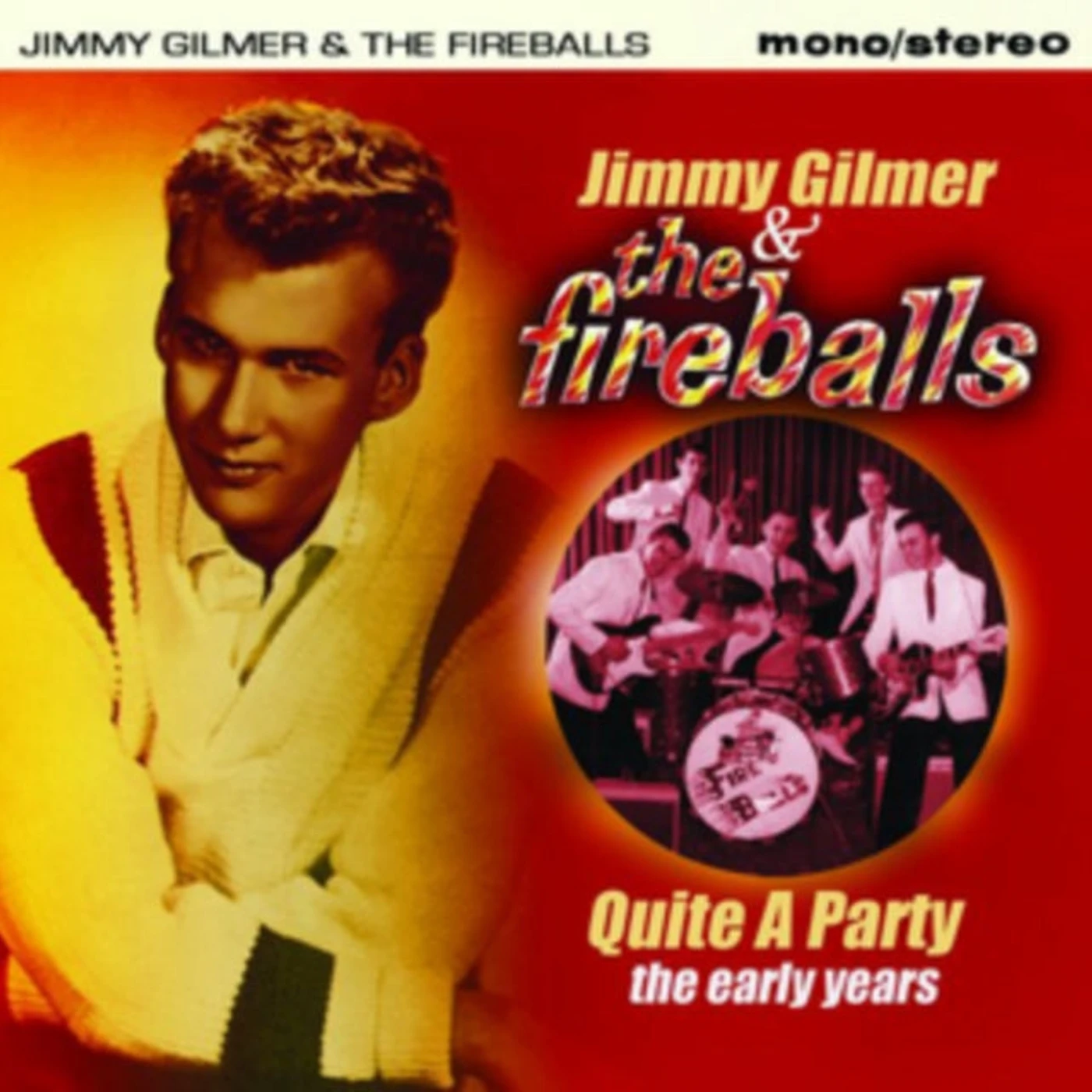 Jimmy Gilmer & The Fireballs CD - Quite A Party - The Early Years