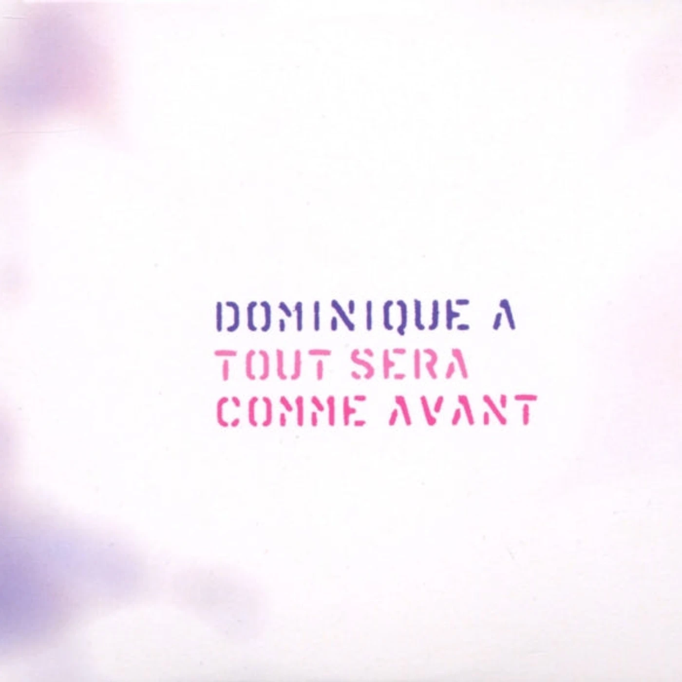 Dominique A CD - Tout Sera Comme Avant