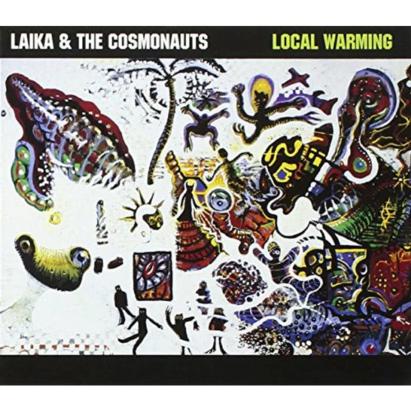 Laika & The Cosmonauts CD - Local Warming